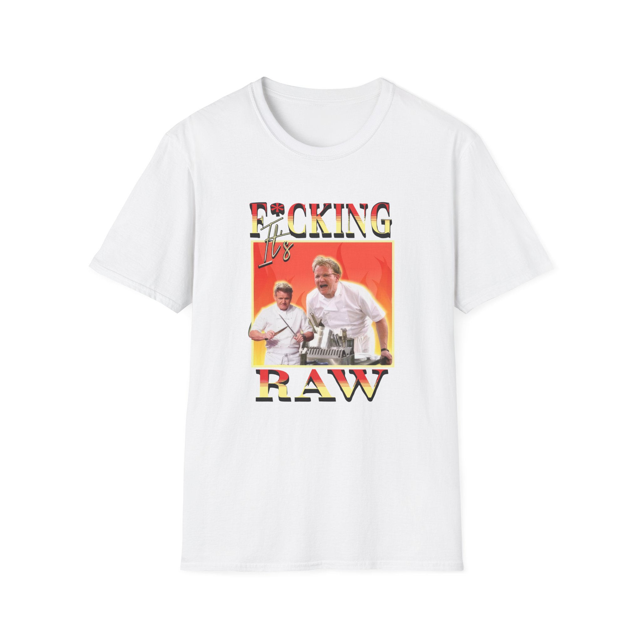 Gordon Ramsay It's F*cking Raw Unisex Softstyle T-Shirt