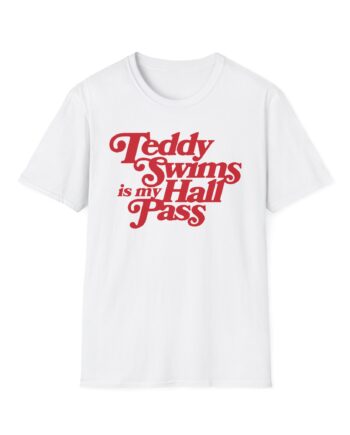 Teddy Swims is My Hall Pass Unisex Softstyle T-Shirt