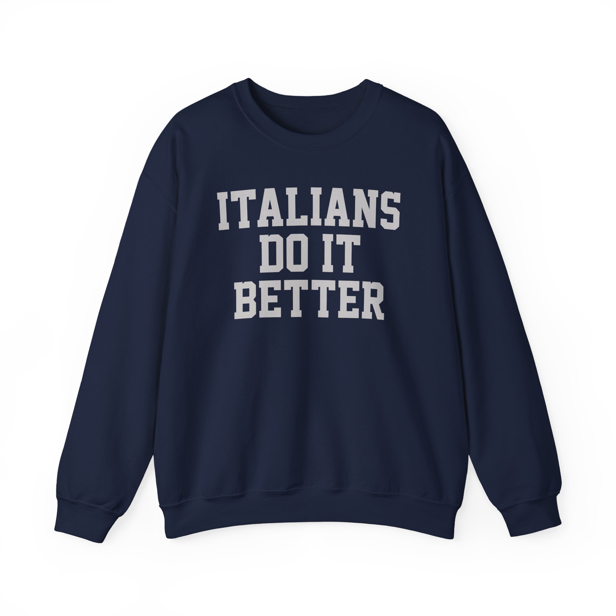 Trisha Paytas Italians Do It Better Unisex Heavy Blendâ„¢ Crewneck Sweatshirt