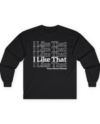 Ymh I Like That Unisex Ultra Cotton Long Sleeve Tee