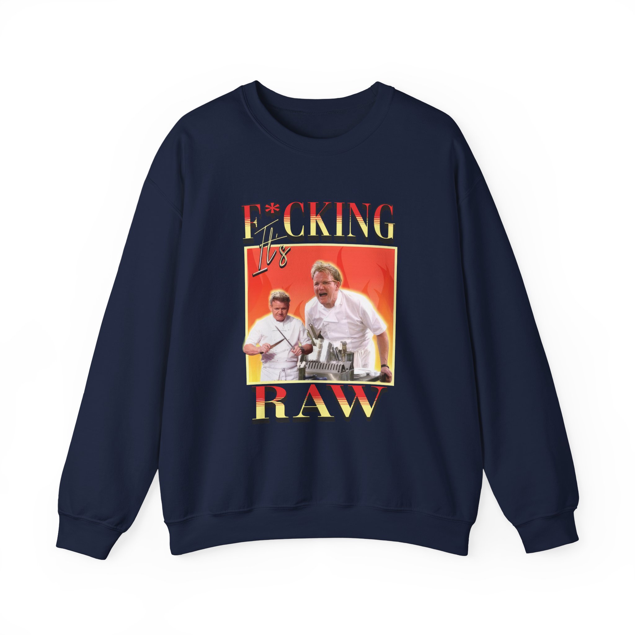 Gordon Ramsay It's F*cking Raw Unisex Heavy Blendâ„¢ Crewneck Sweatshirt