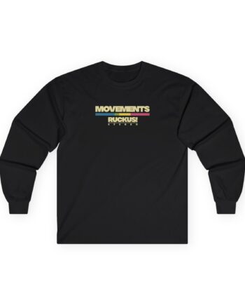 Movements Ruckus! Stereo Unisex Ultra Cotton Long Sleeve Tee