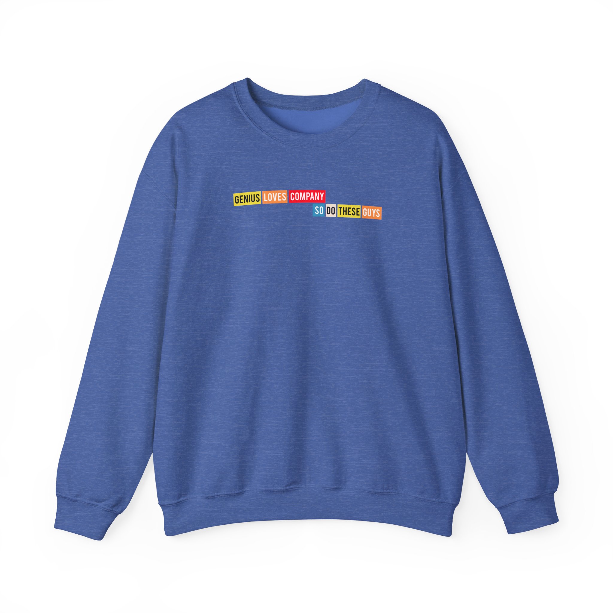 Smartless Genius Loves These Guys Unisex Heavy Blendâ„¢ Crewneck Sweatshirt