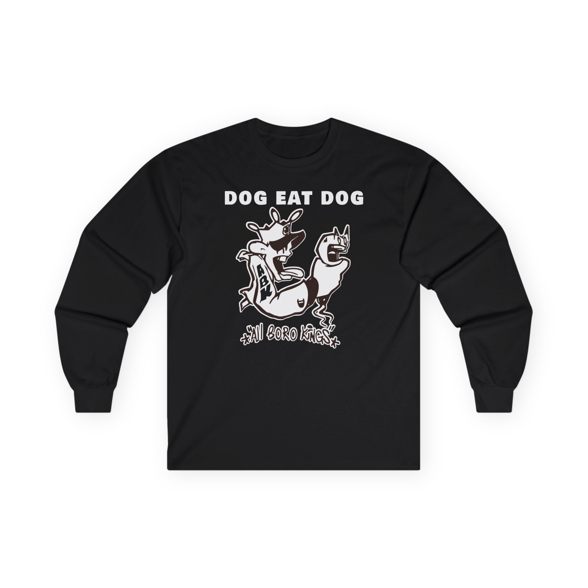 Dog Eat Dog if These Are Good Times Unisex Ultra Cotton Long Sleeve Tee