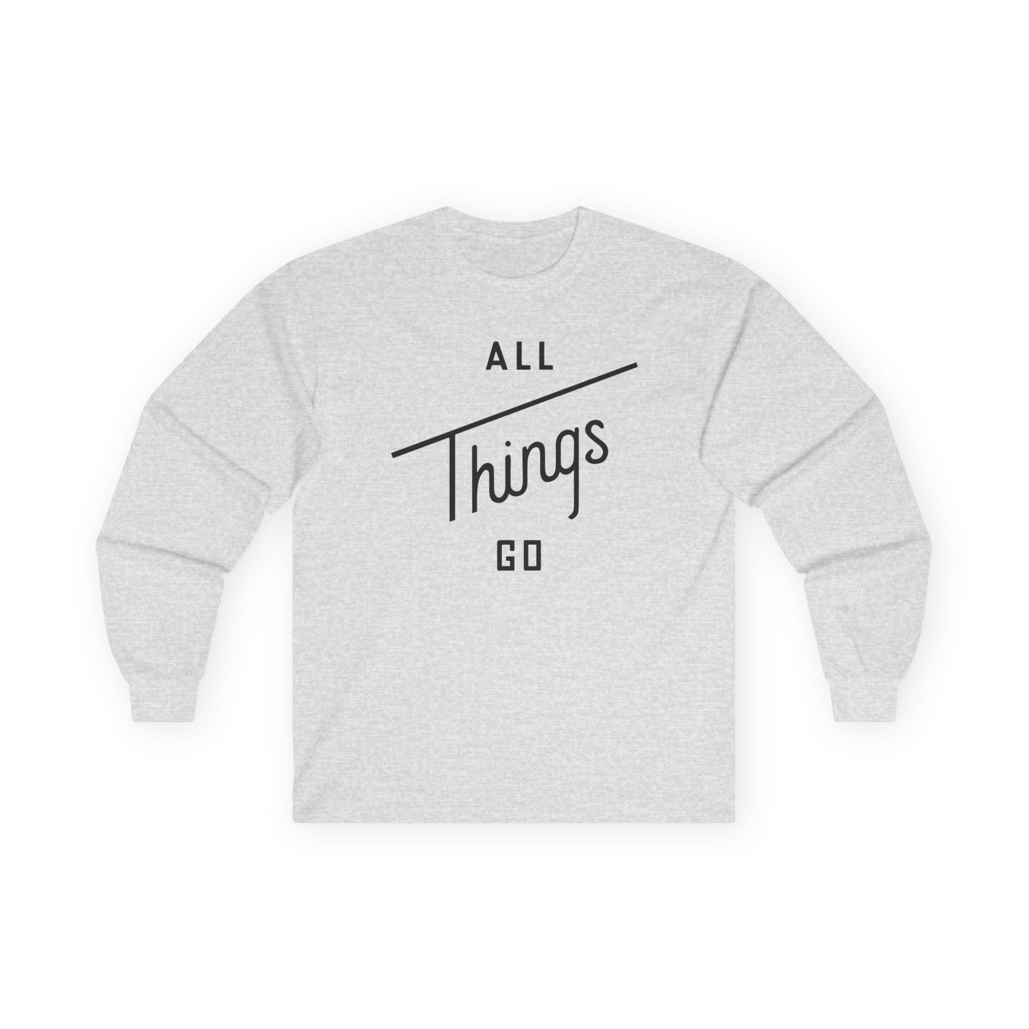 All Things Go Unisex Ultra Cotton Long Sleeve Tee