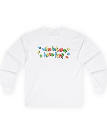 Cody Ko Who Let Me Have Fun Unisex Ultra Cotton Long Sleeve Tee