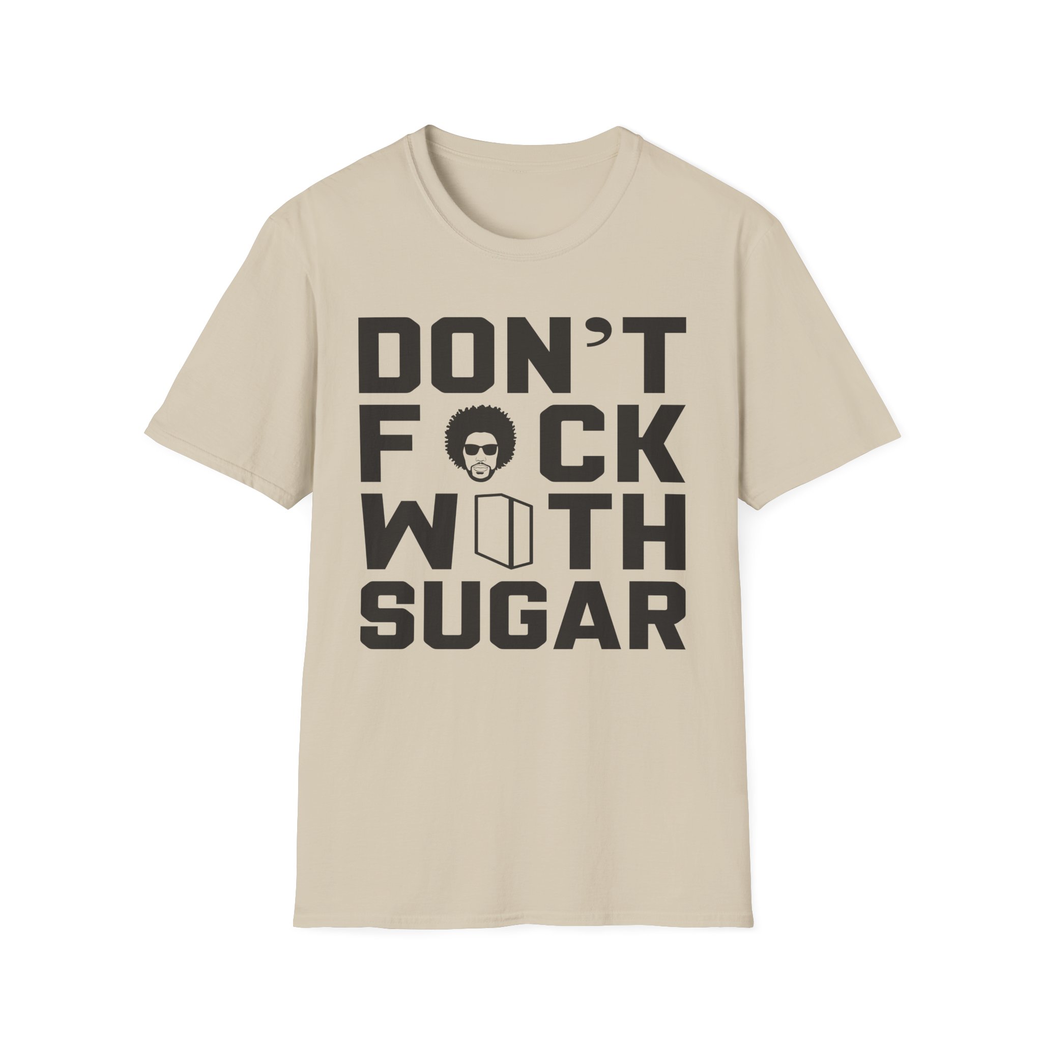 Suga Sean Don't Fuck With Sugar Unisex Softstyle T-Shirt