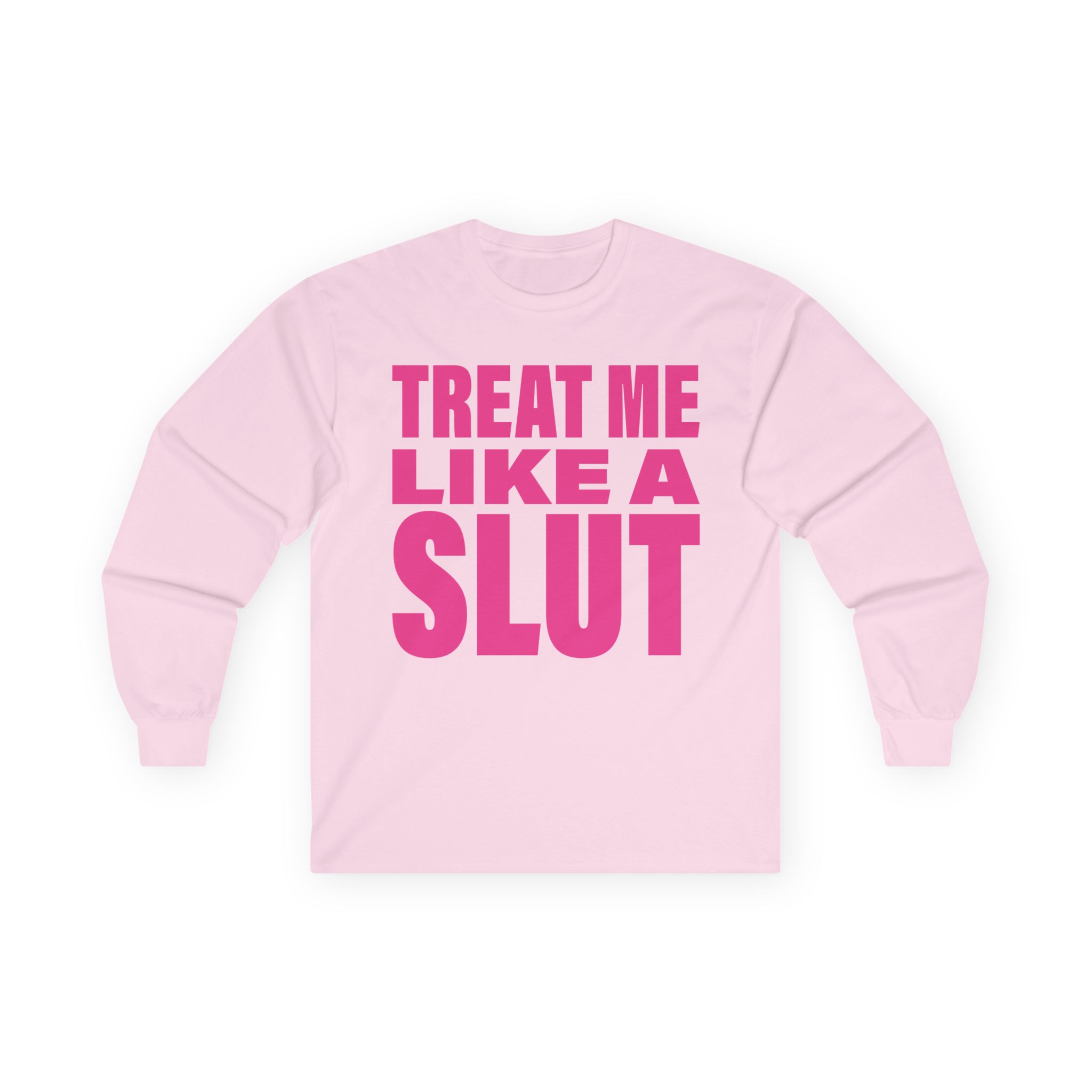 Kim Petras Treat Me Like a Slut Unisex Ultra Cotton Long Sleeve Tee