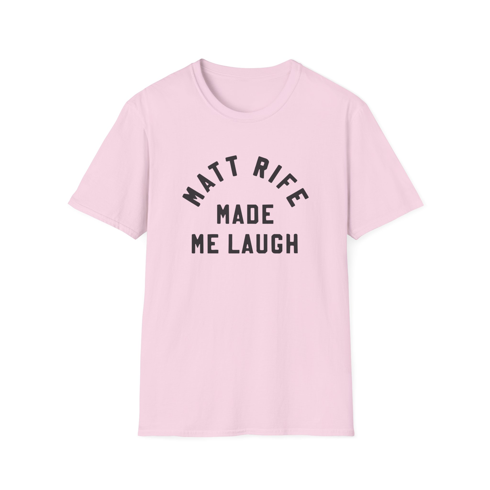 Matt Rife Made Me Laugh Unisex Softstyle T-Shirt