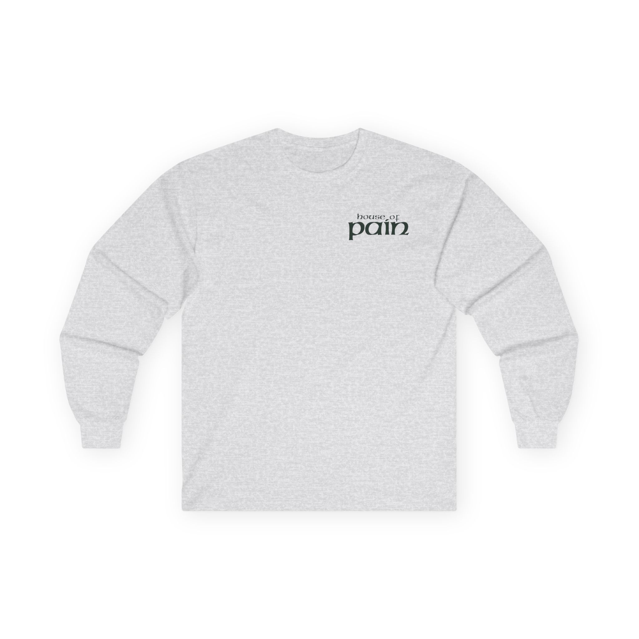 House of Pain 40 Oz Unisex Ultra Cotton Long Sleeve Tee