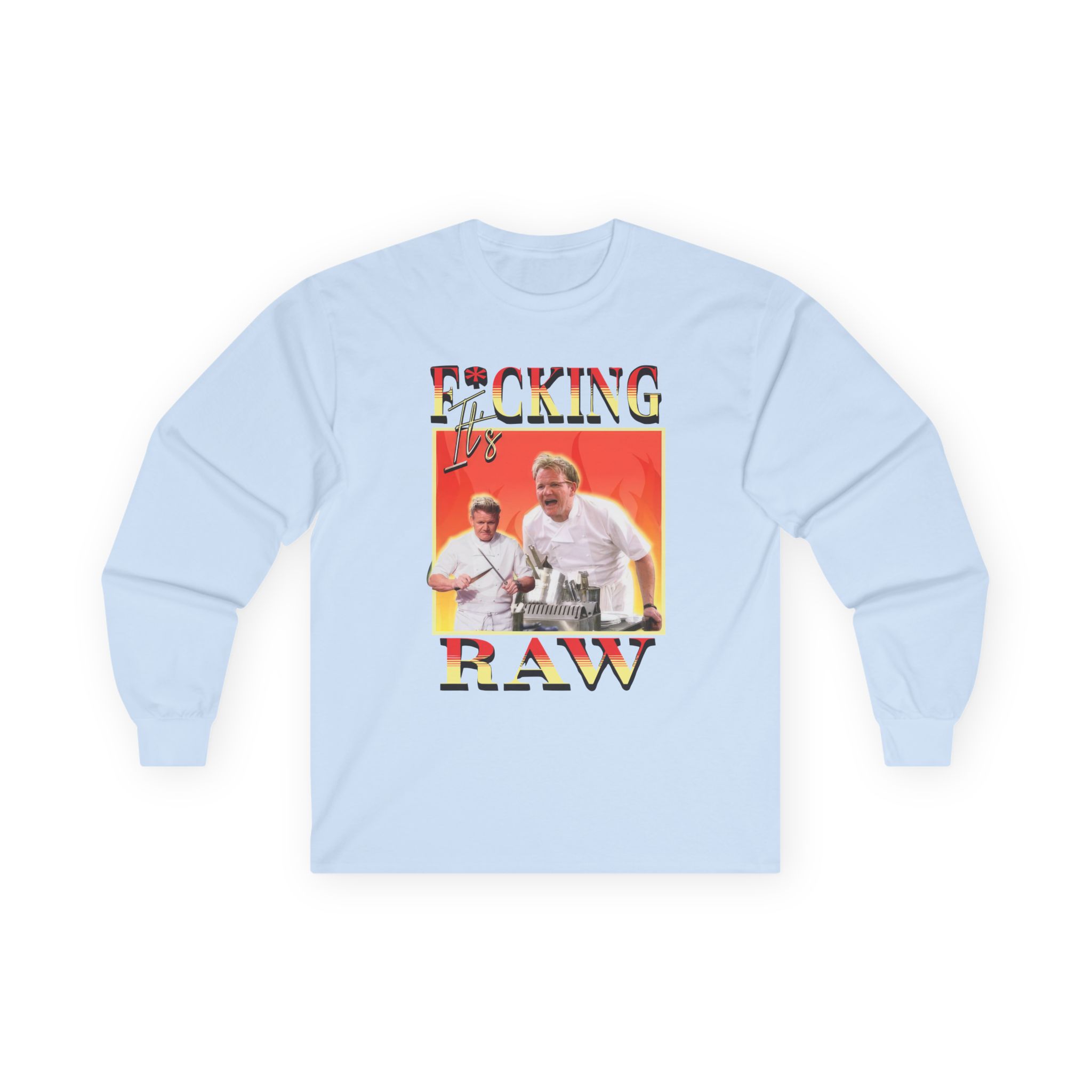 Gordon Ramsay It's F*cking Raw Unisex Ultra Cotton Long Sleeve Tee
