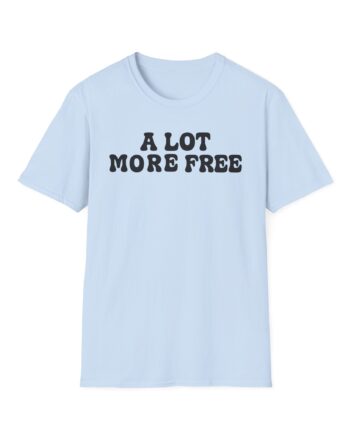 Max Mcnown a Lot More Free Unisex Softstyle T-Shirt