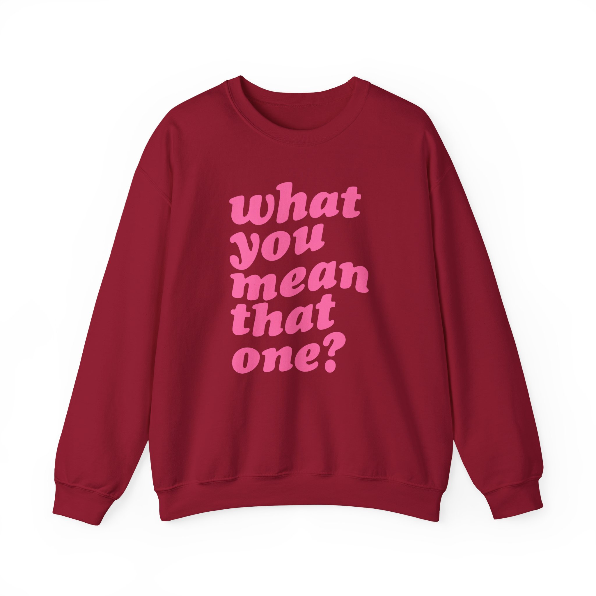 Shawty Bae What You Mean Unisex Heavy Blendâ„¢ Crewneck Sweatshirt