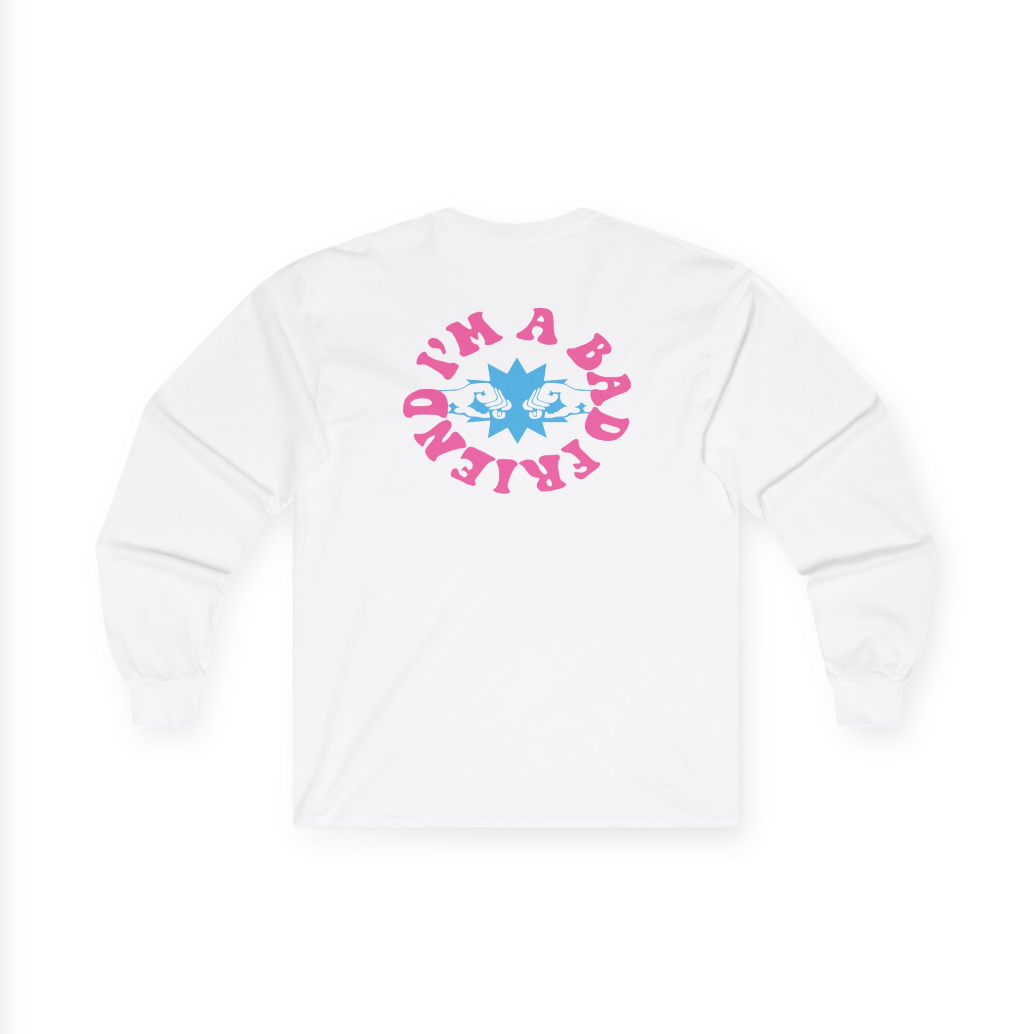 I’m a Bad Friends Tie-dye Unisex Ultra Cotton Long Sleeve Tee