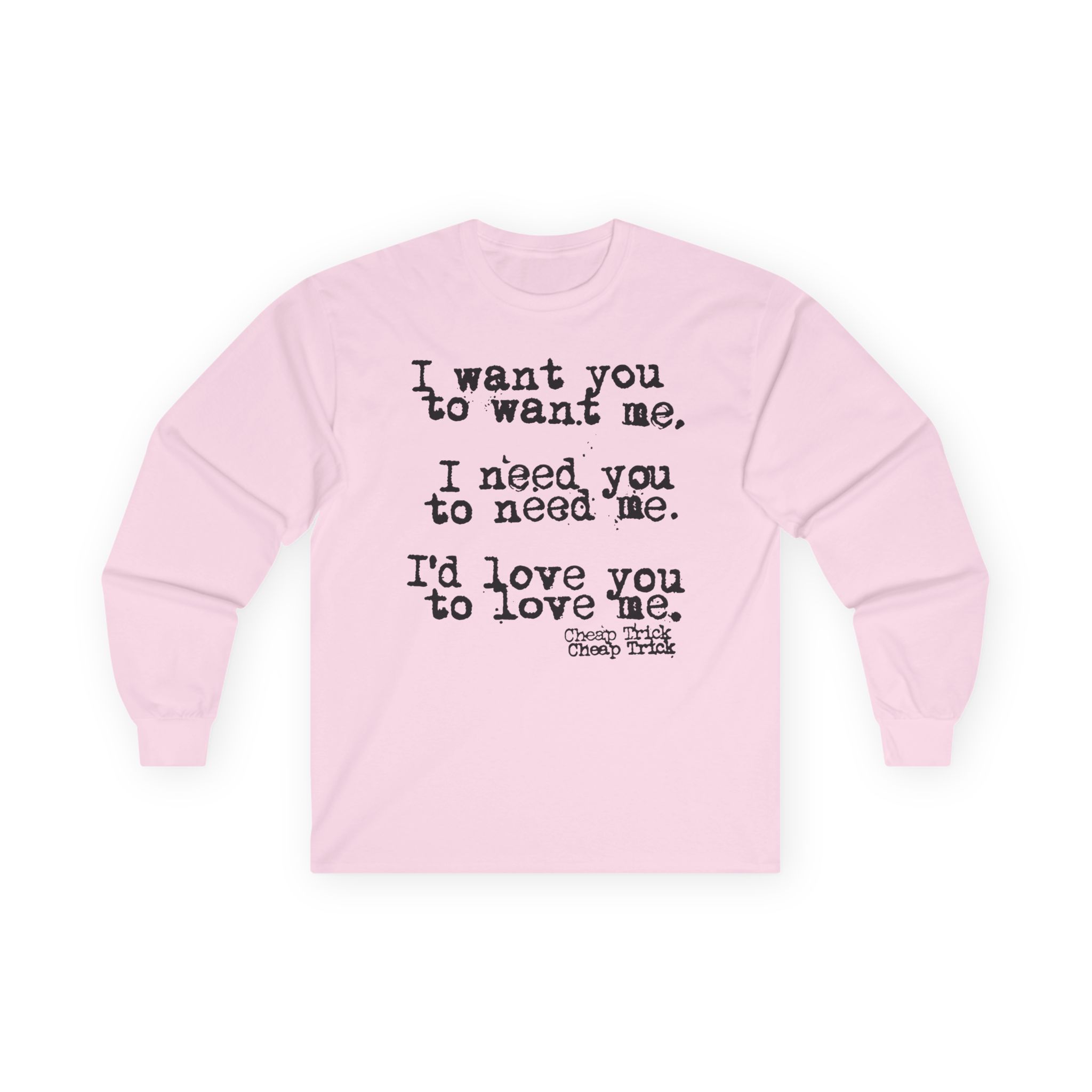 Cheap Trick I Want You to Want Me Unisex Ultra Cotton Long Sleeve Tee