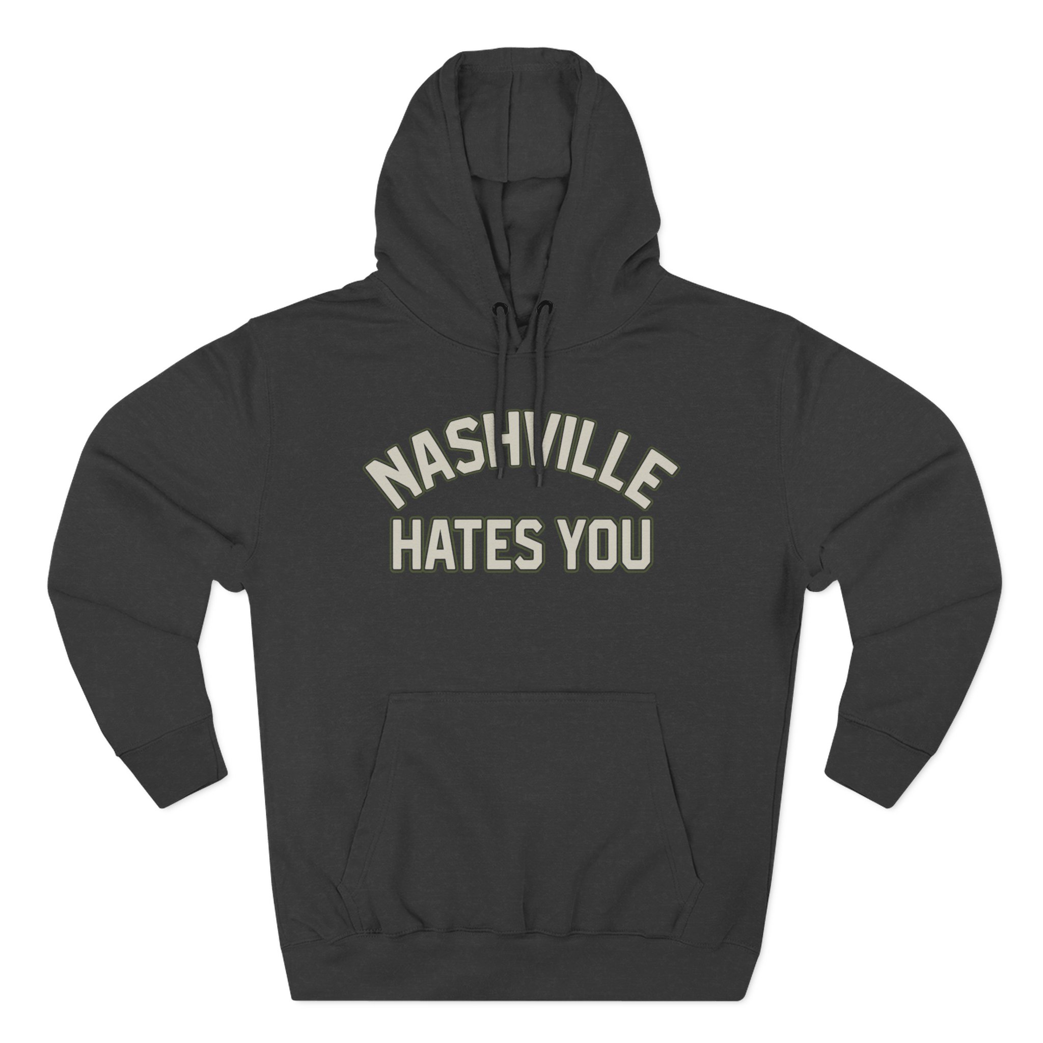 Orthodox Nashville Hates You Three-Panel Fleece Hoodie