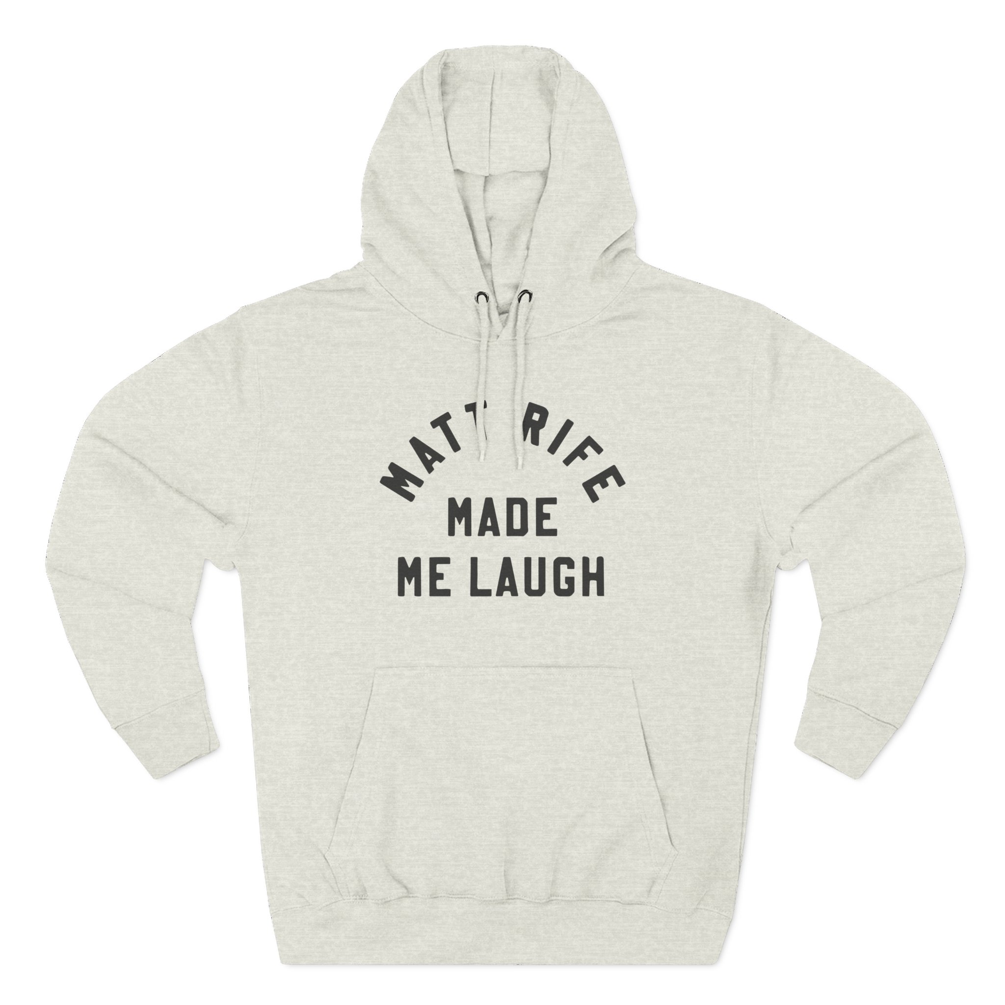 Matt Rife Made Me Laugh Three-Panel Fleece Hoodie