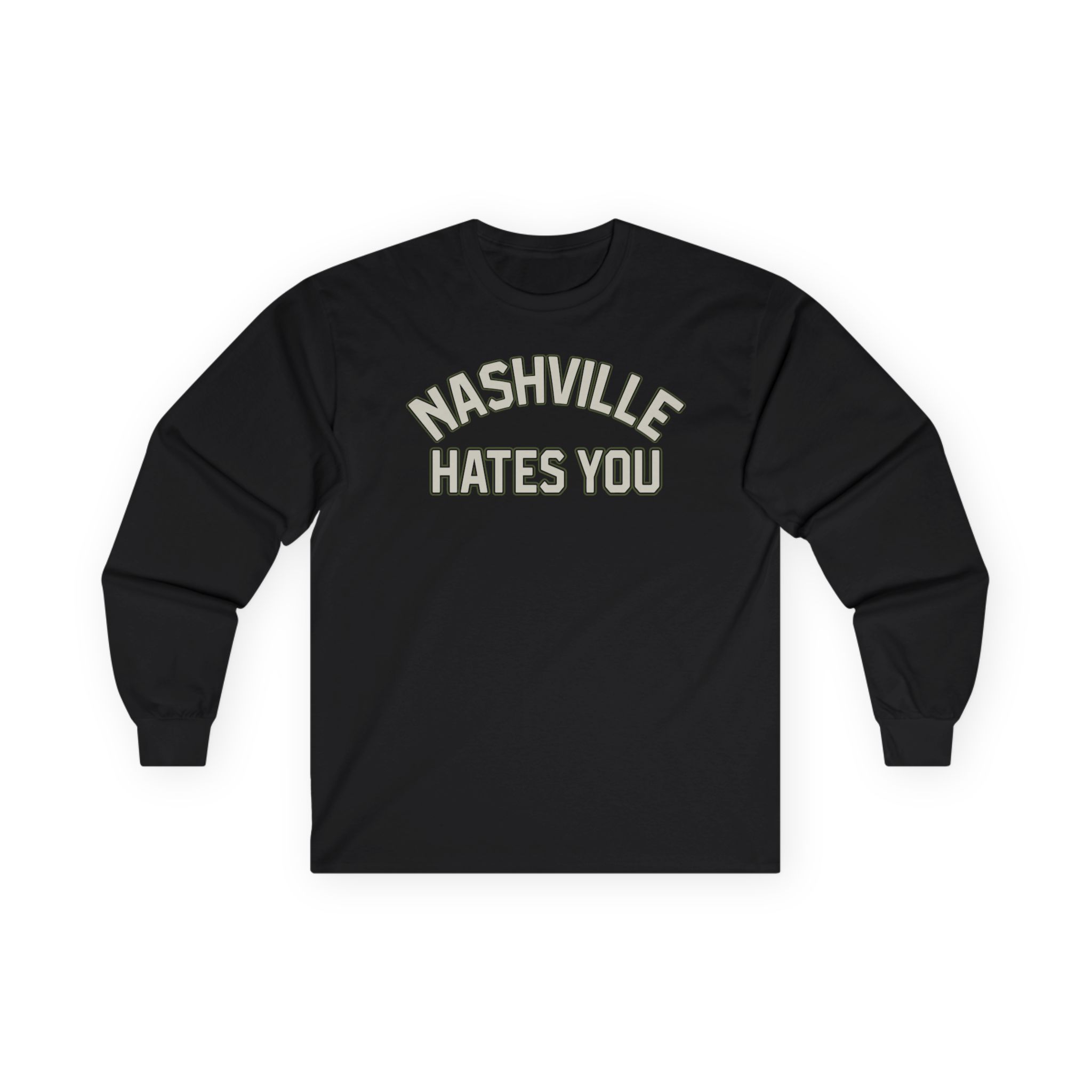 Orthodox Nashville Hates You Unisex Ultra Cotton Long Sleeve Tee