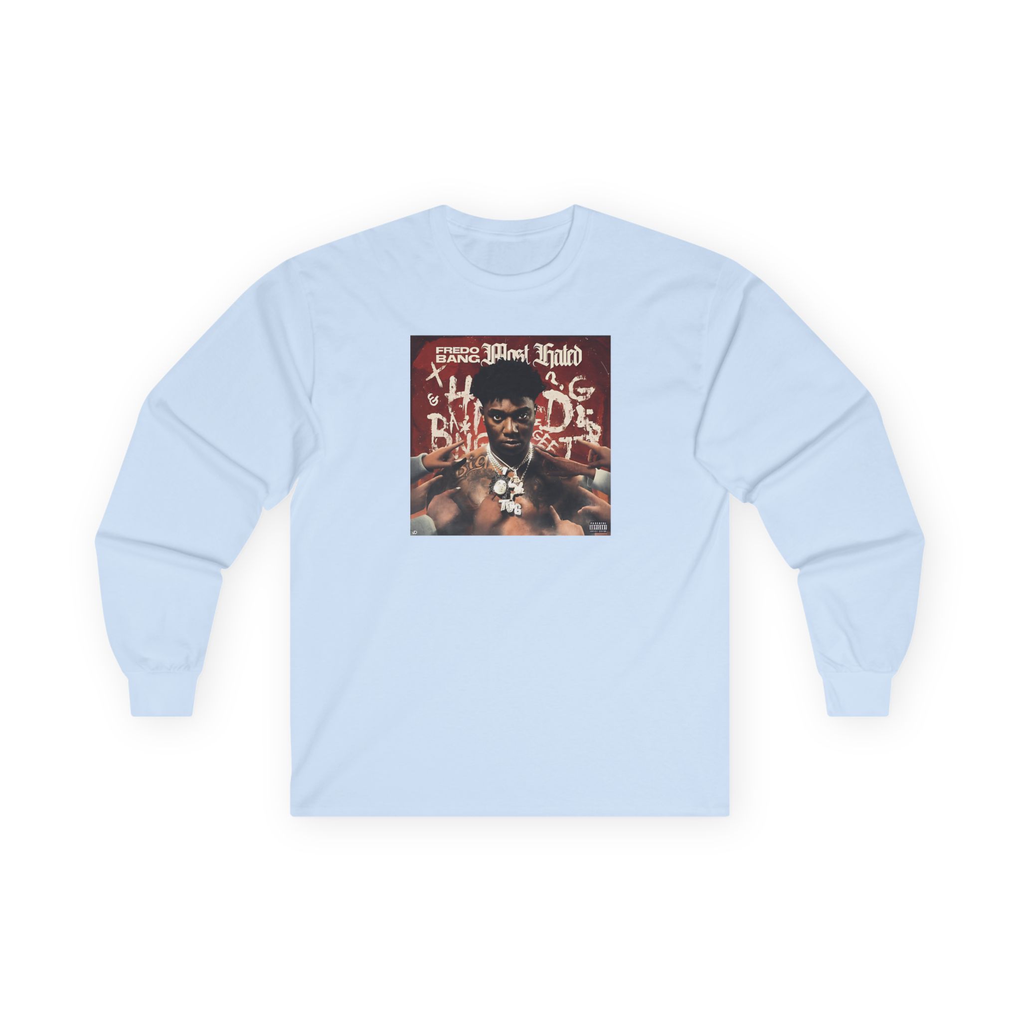 Fredo Bang Most Hated Unisex Ultra Cotton Long Sleeve Tee