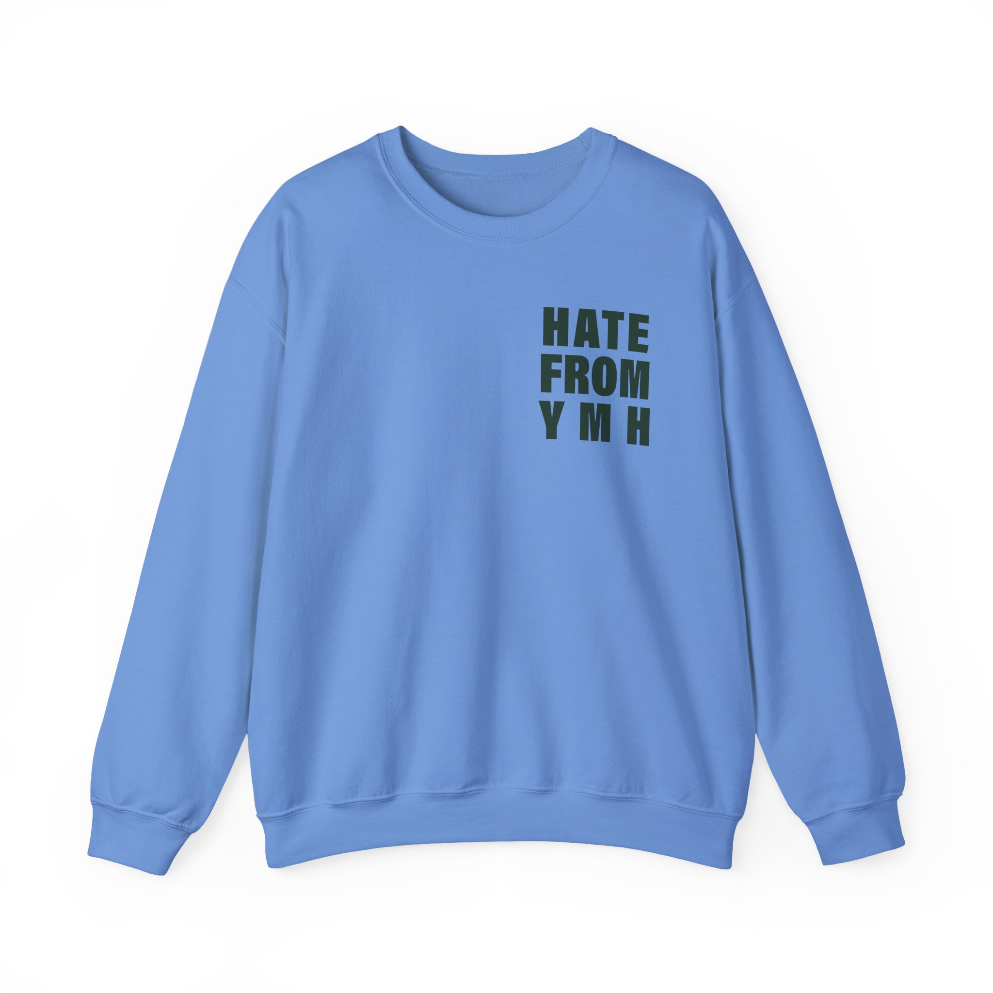 Ymh Hate From YMH Unisex Heavy Blendâ„¢ Crewneck Sweatshirt