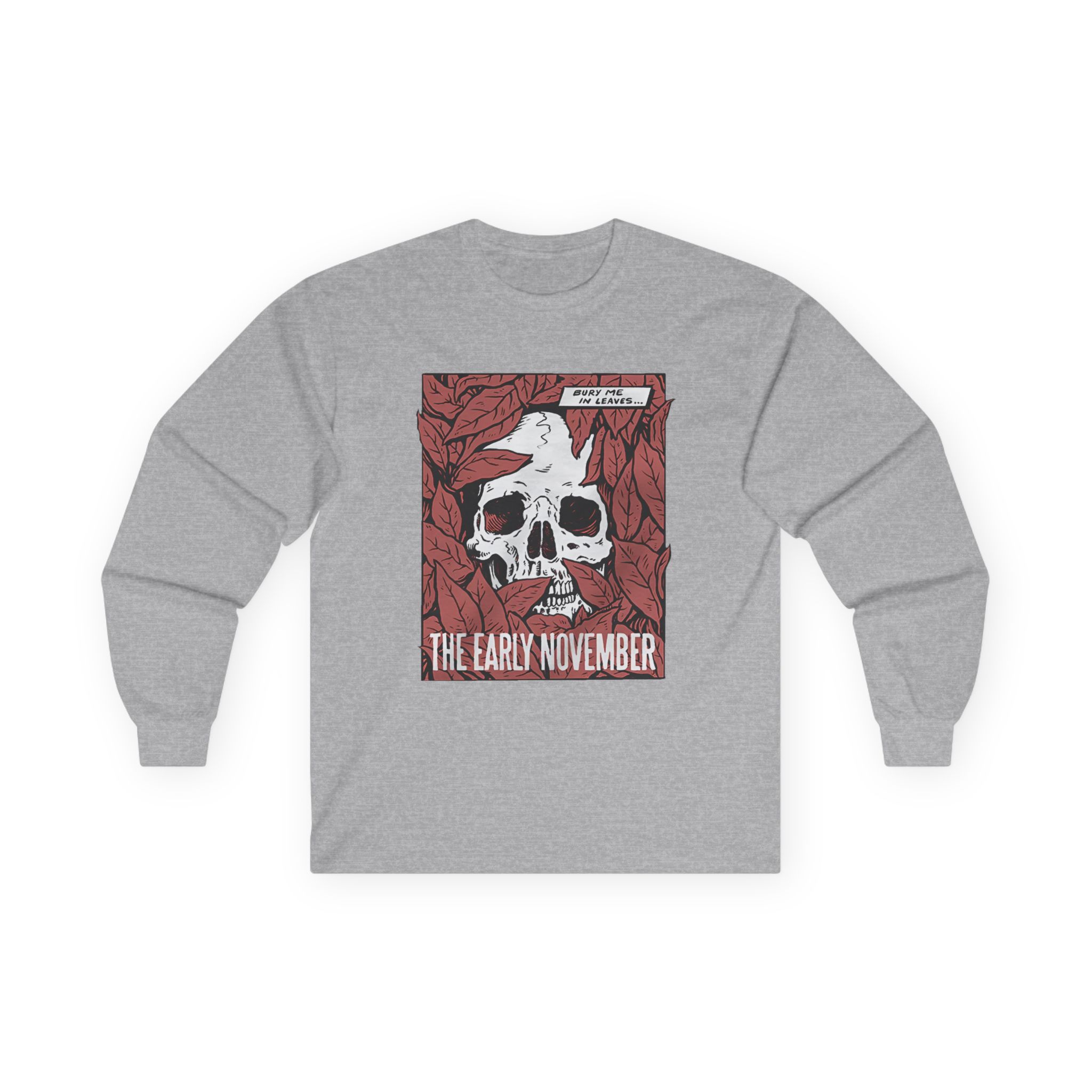 The Early November Bury Me Unisex Ultra Cotton Long Sleeve Tee