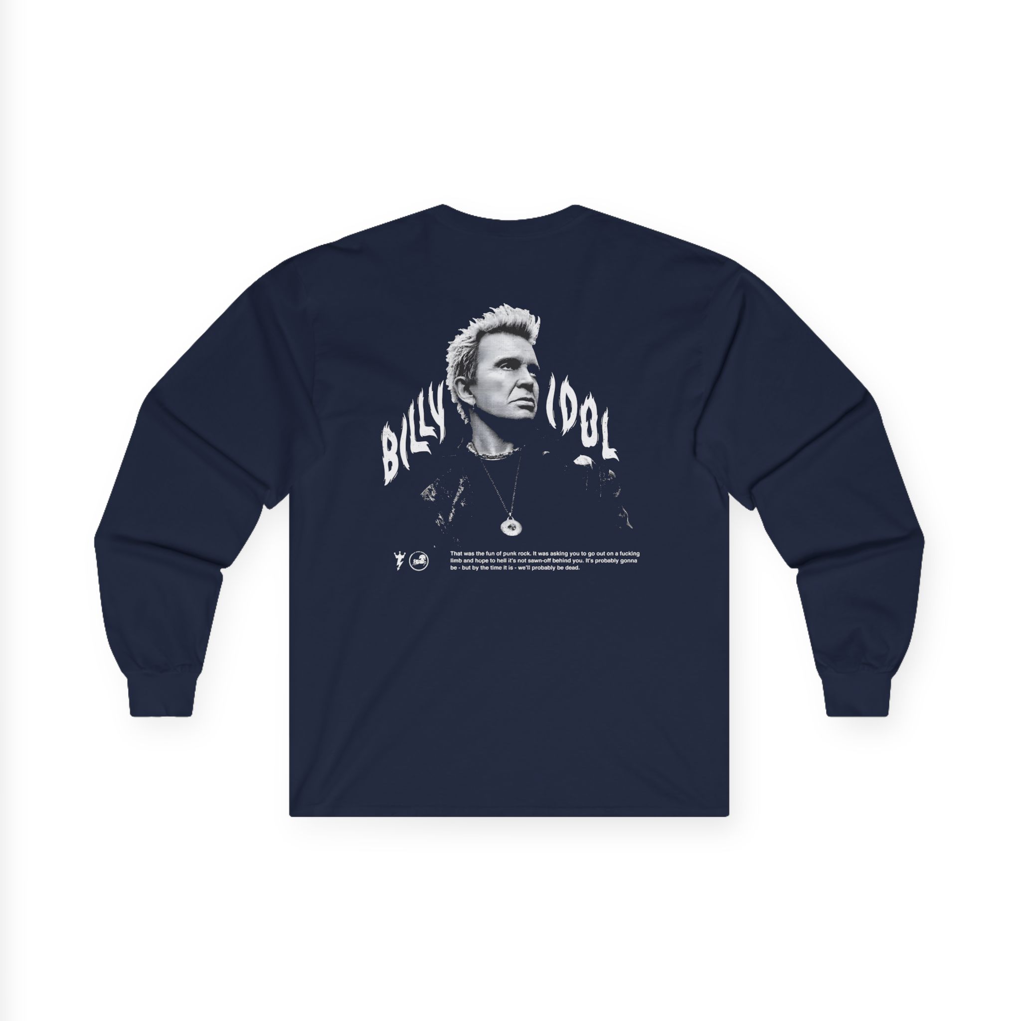 Billy Idol Flames Punk Quote Unisex Ultra Cotton Long Sleeve Tee