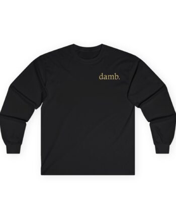 Smii7y Damb Gold Foil Unisex Ultra Cotton Long Sleeve Tee