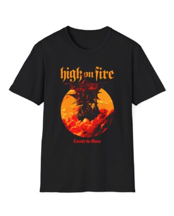 High on Fire Cometh the Storm Unisex Softstyle T-Shirt