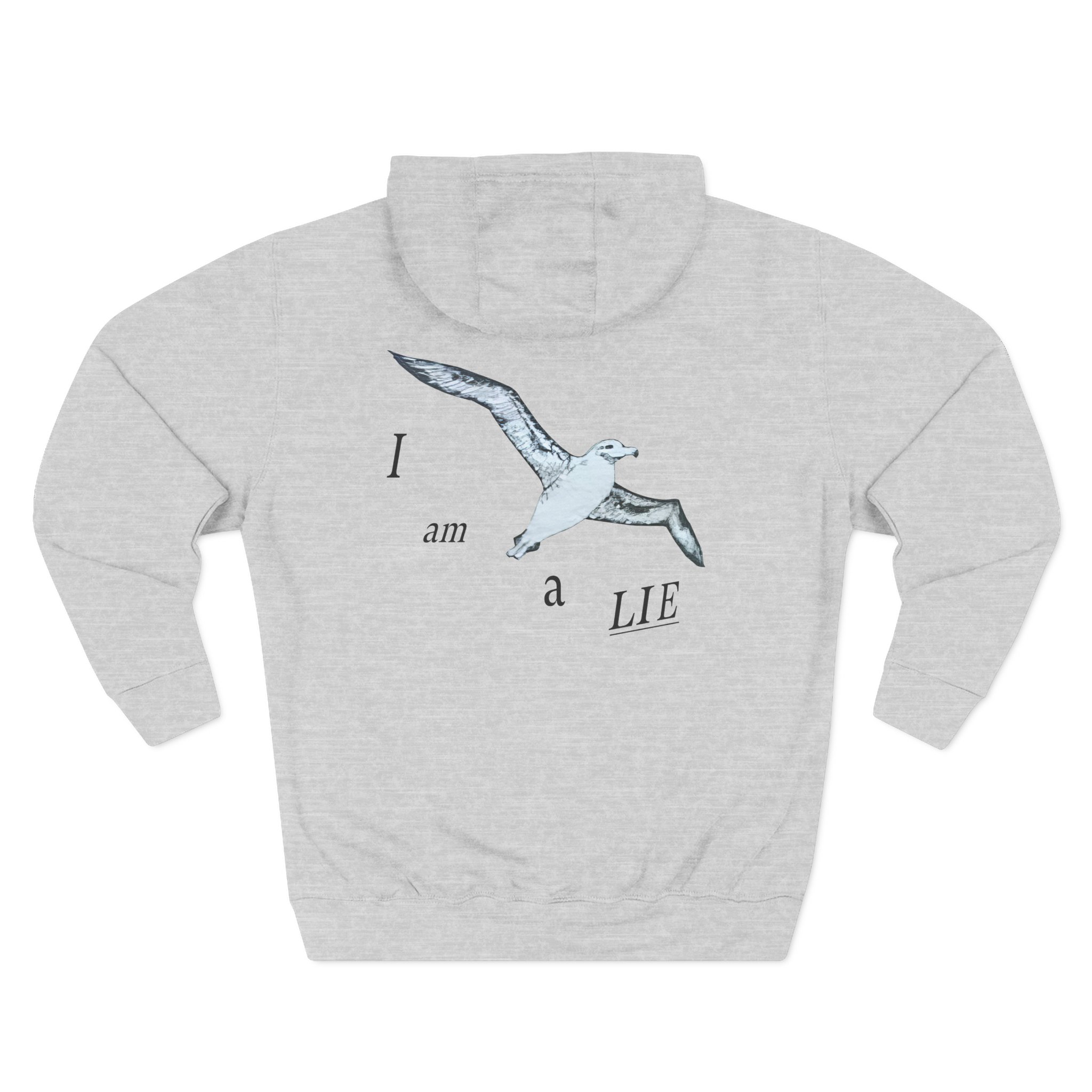 Birds Arent Real I am a Lie Three-Panel Fleece Hoodie