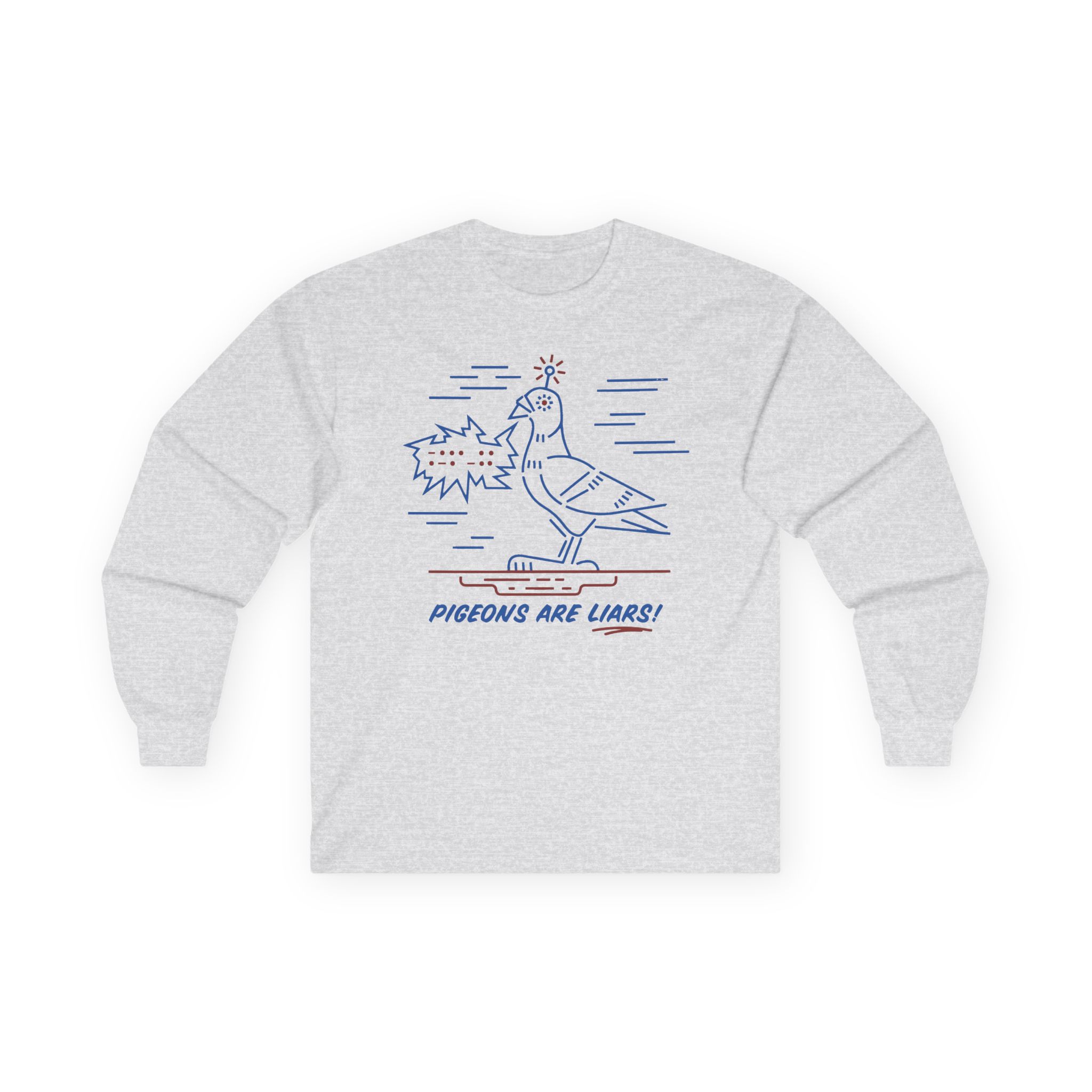 Birds Arent Real Pigeons Are Liars Unisex Ultra Cotton Long Sleeve Tee