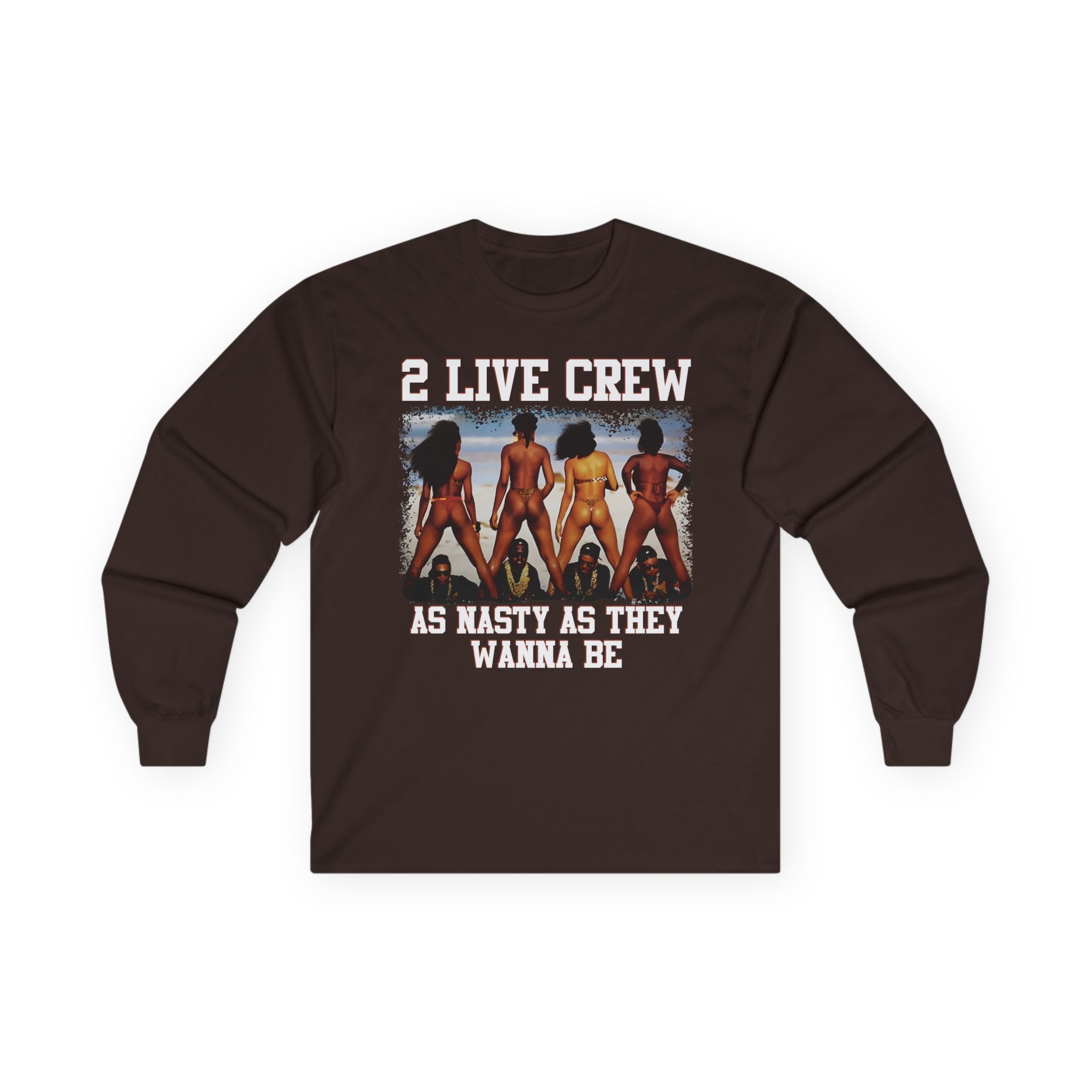 2 Live Crew Unisex Ultra Cotton Long Sleeve Tee