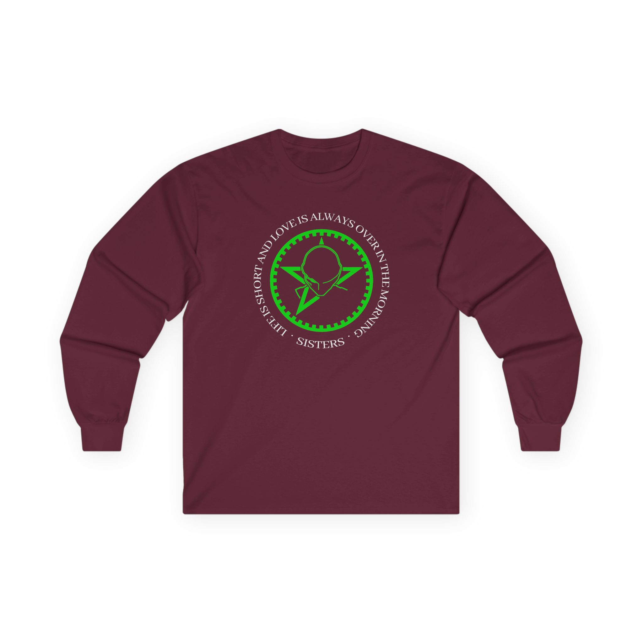 The Sisters of Mercy Life Is Short Unisex Ultra Cotton Long Sleeve Tee
