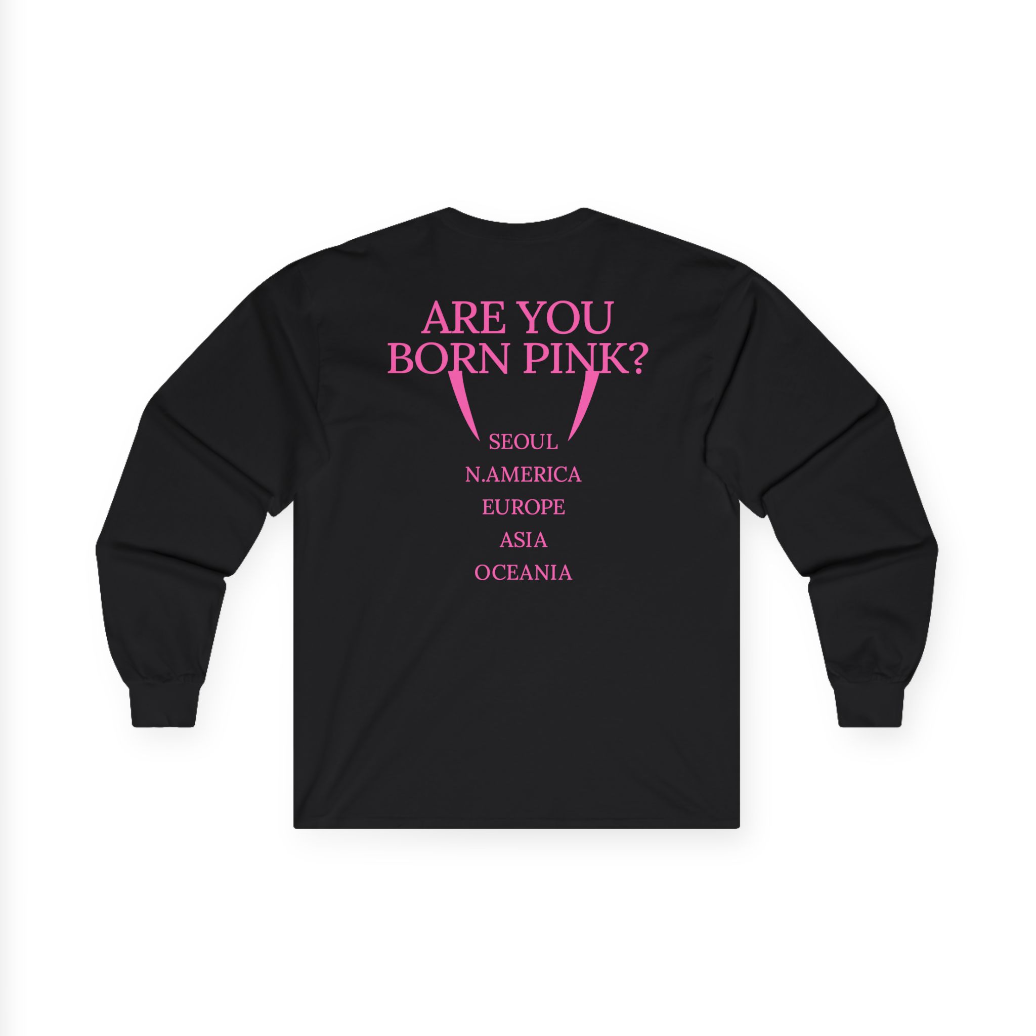 B Are You Born Pink Unisex Ultra Cotton Long Sleeve Tee