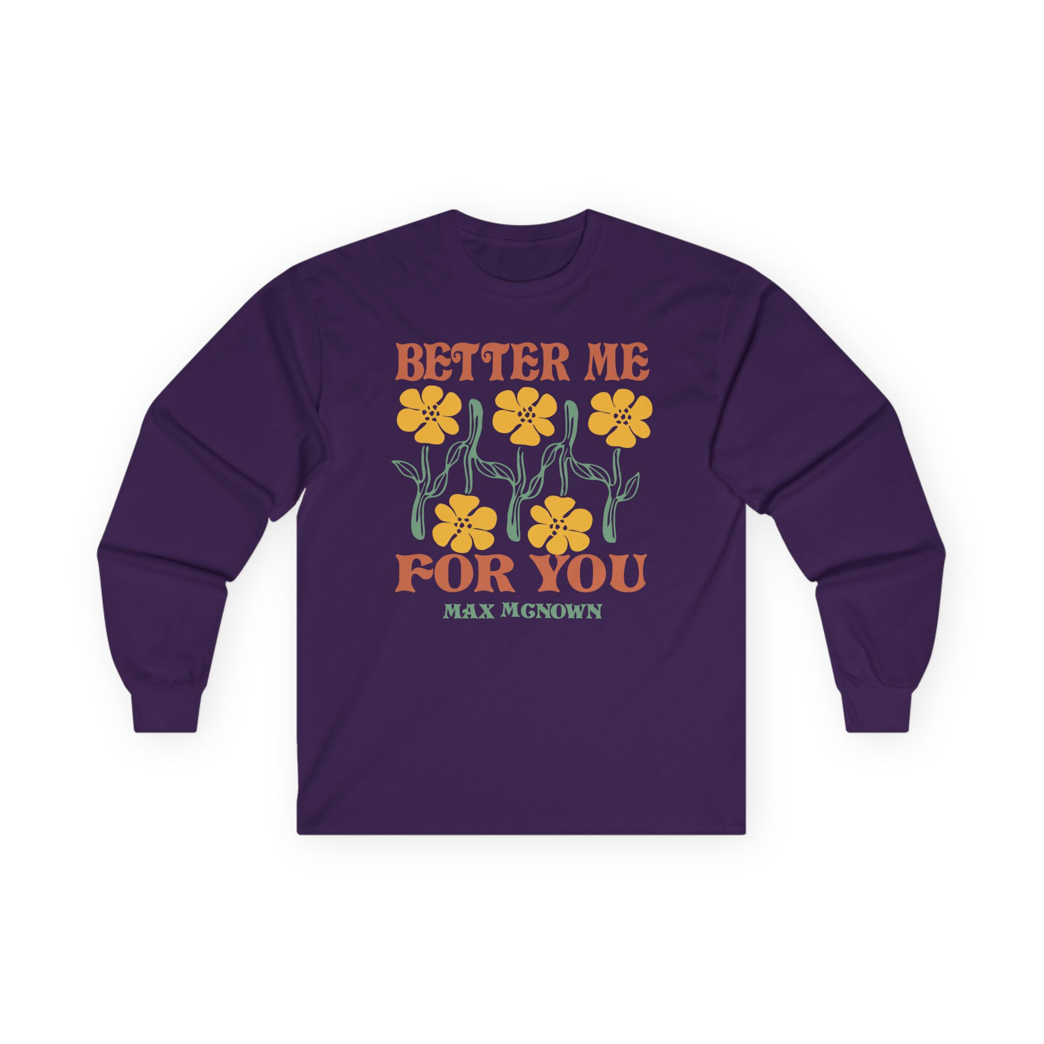 Max Mcnown Better Me for You Unisex Ultra Cotton Long Sleeve Tee