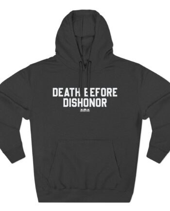 Death Before Dishonor Hourglass Three-Panel Fleece Hoodie