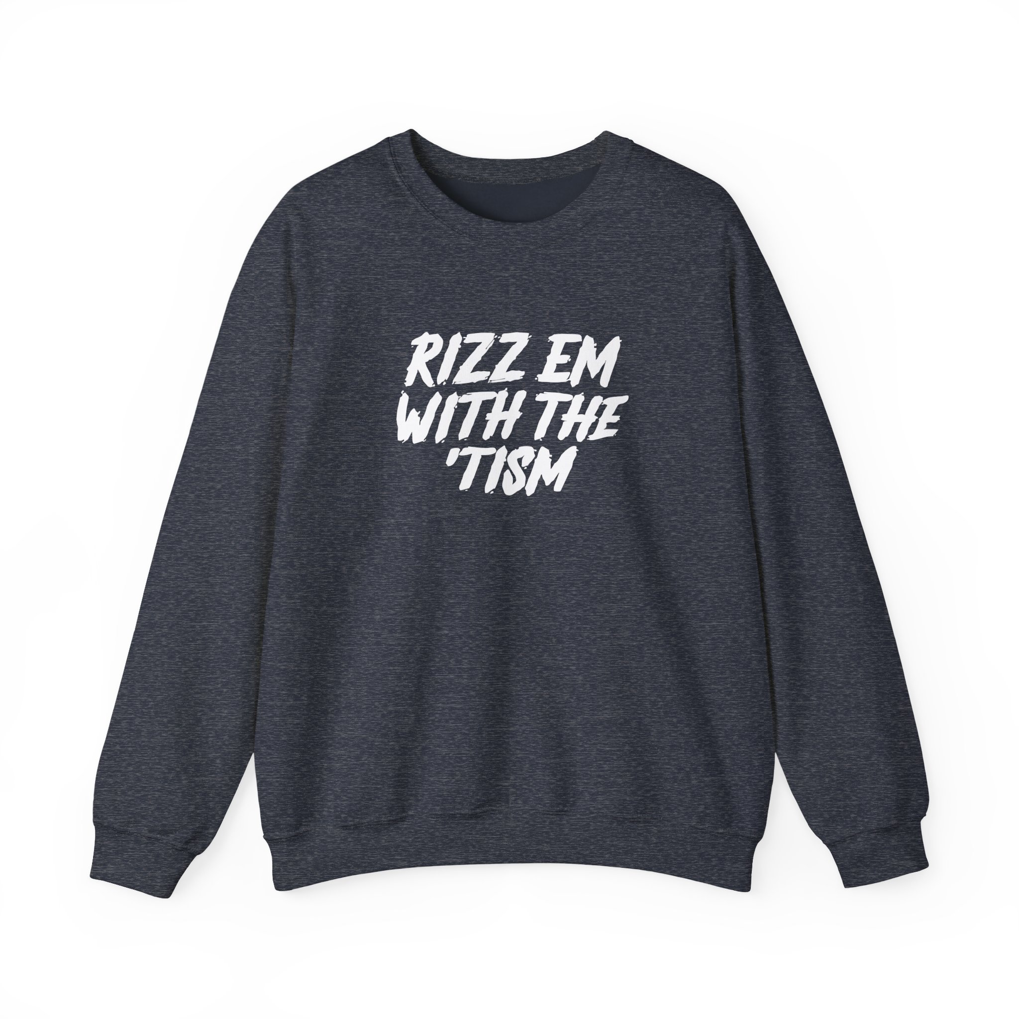 Ryan Windridge Rizz Em With the Tism Unisex Heavy Blendâ„¢ Crewneck Sweatshirt