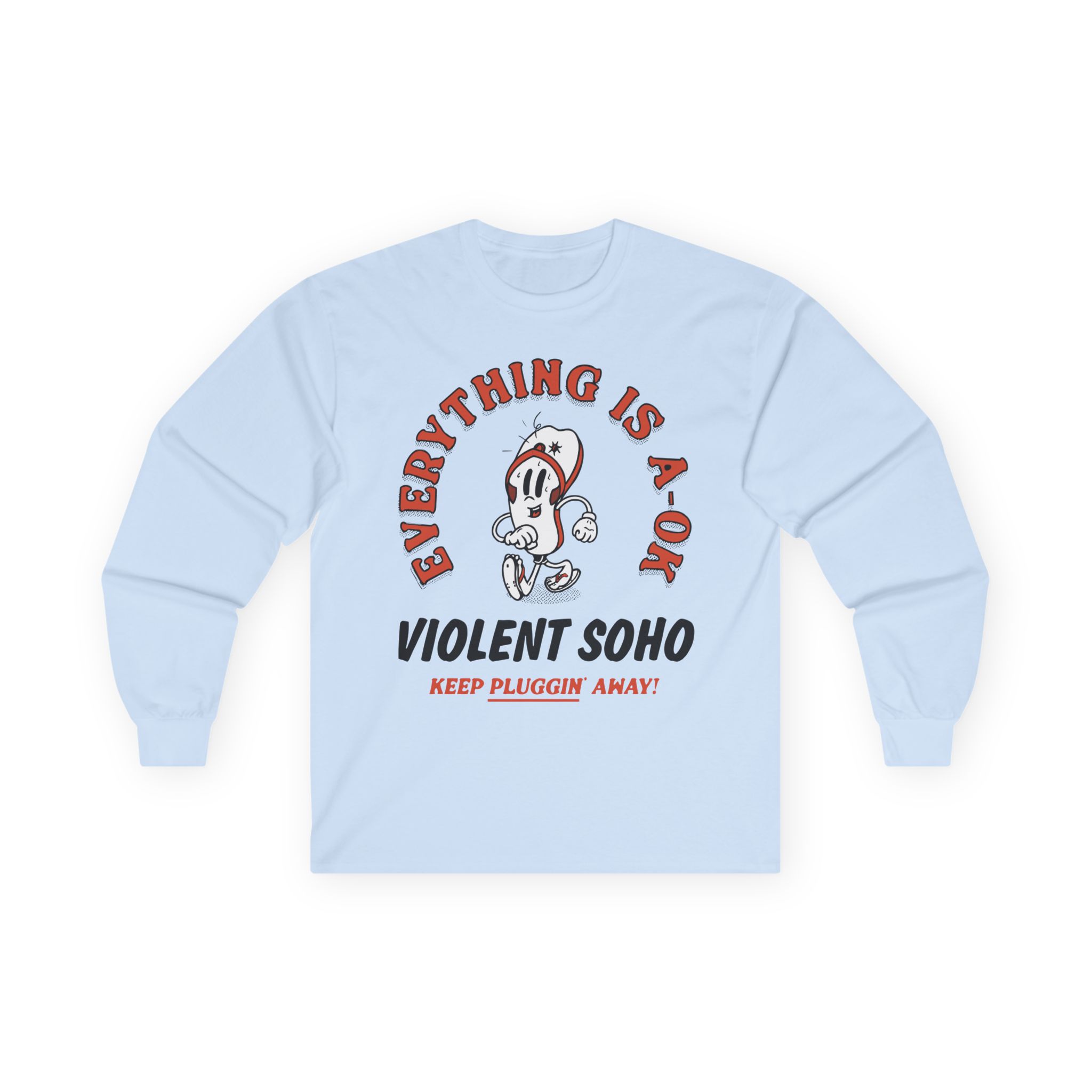 Violent Soho Keep on Pluggin Unisex Ultra Cotton Long Sleeve Tee