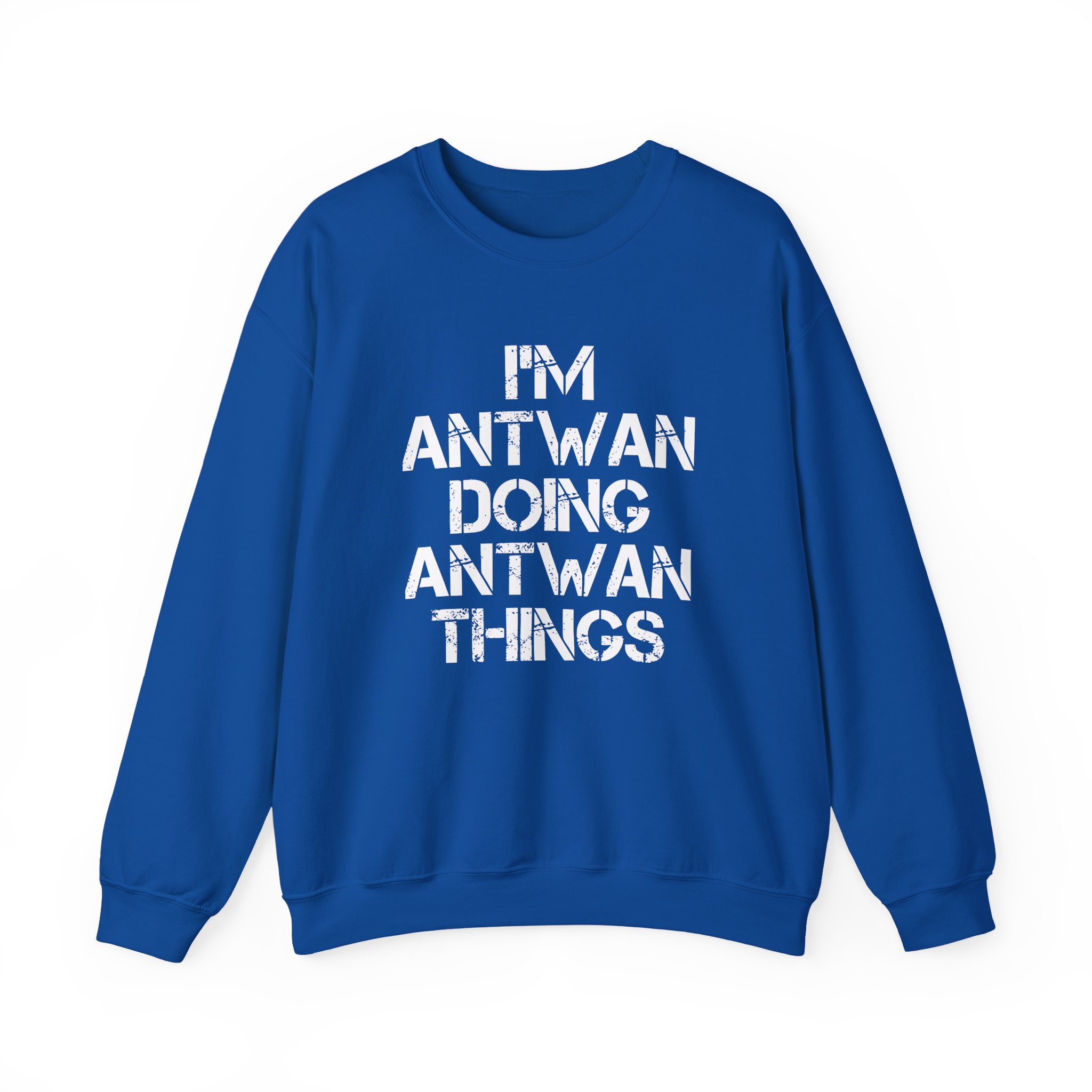 Antwan I'm Doing Antwan Things Unisex Heavy Blendâ„¢ Crewneck Sweatshirt
