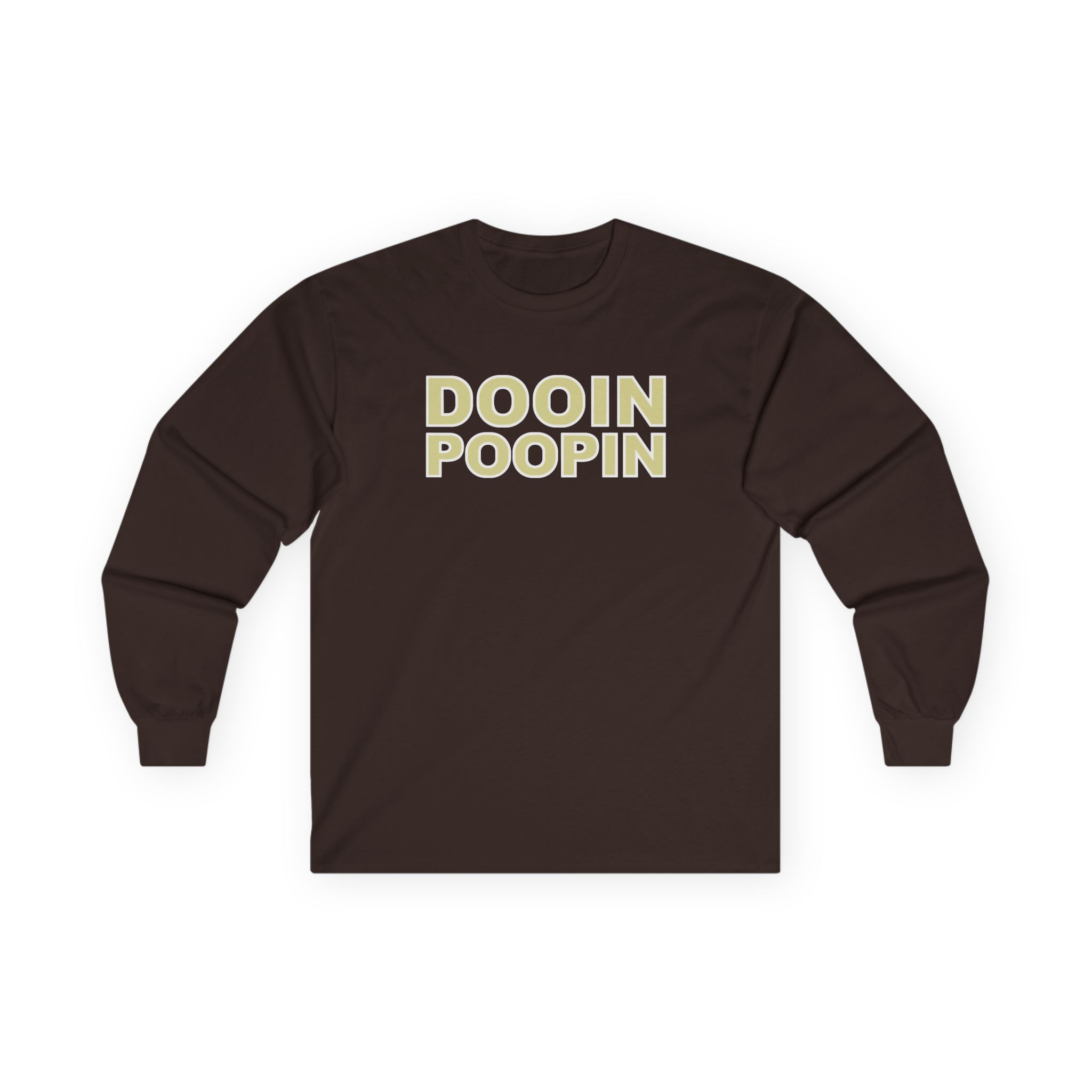 Upchurch Dooin Poopin Unisex Ultra Cotton Long Sleeve Tee