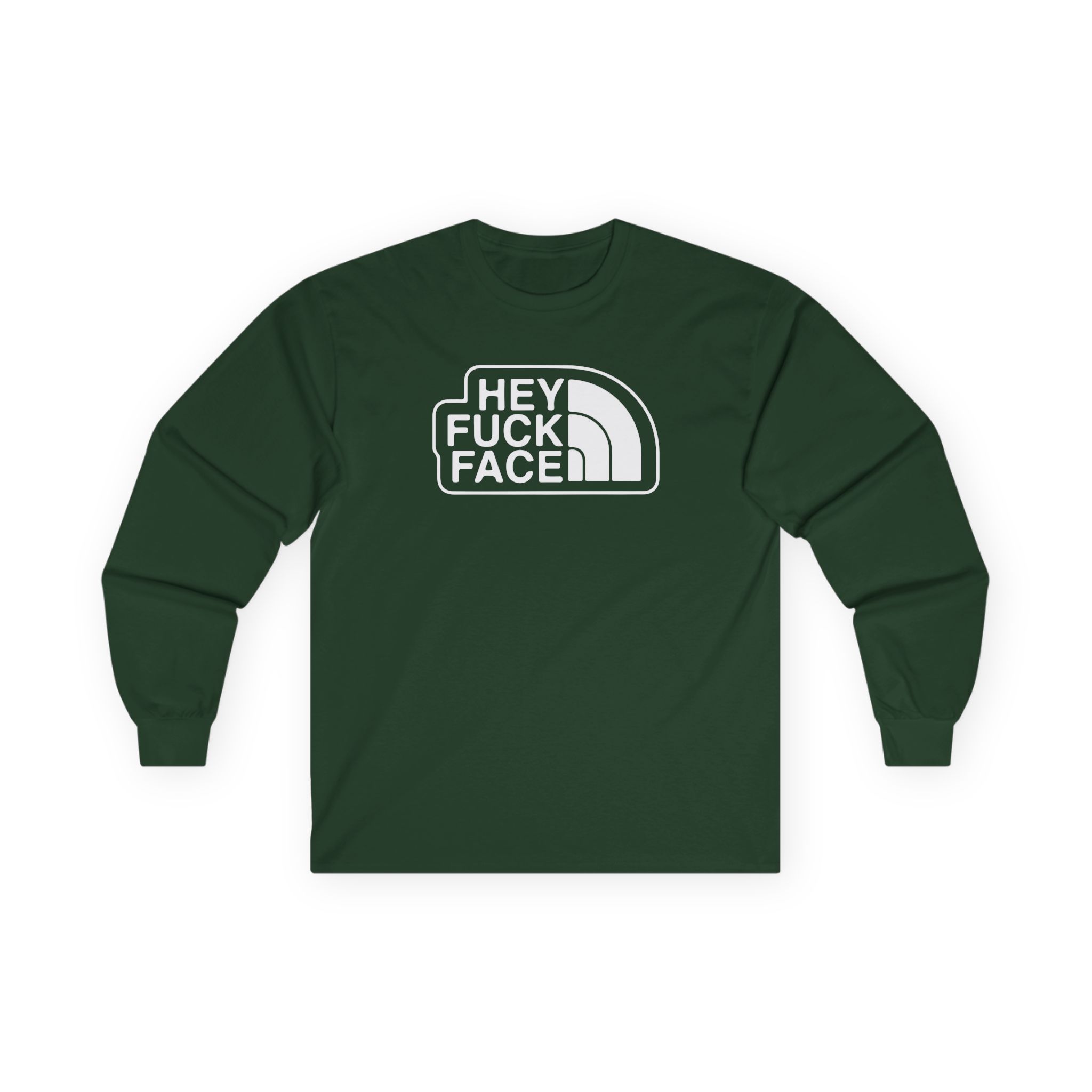 Aba and Preach Hey Fuck Face Unisex Ultra Cotton Long Sleeve Tee