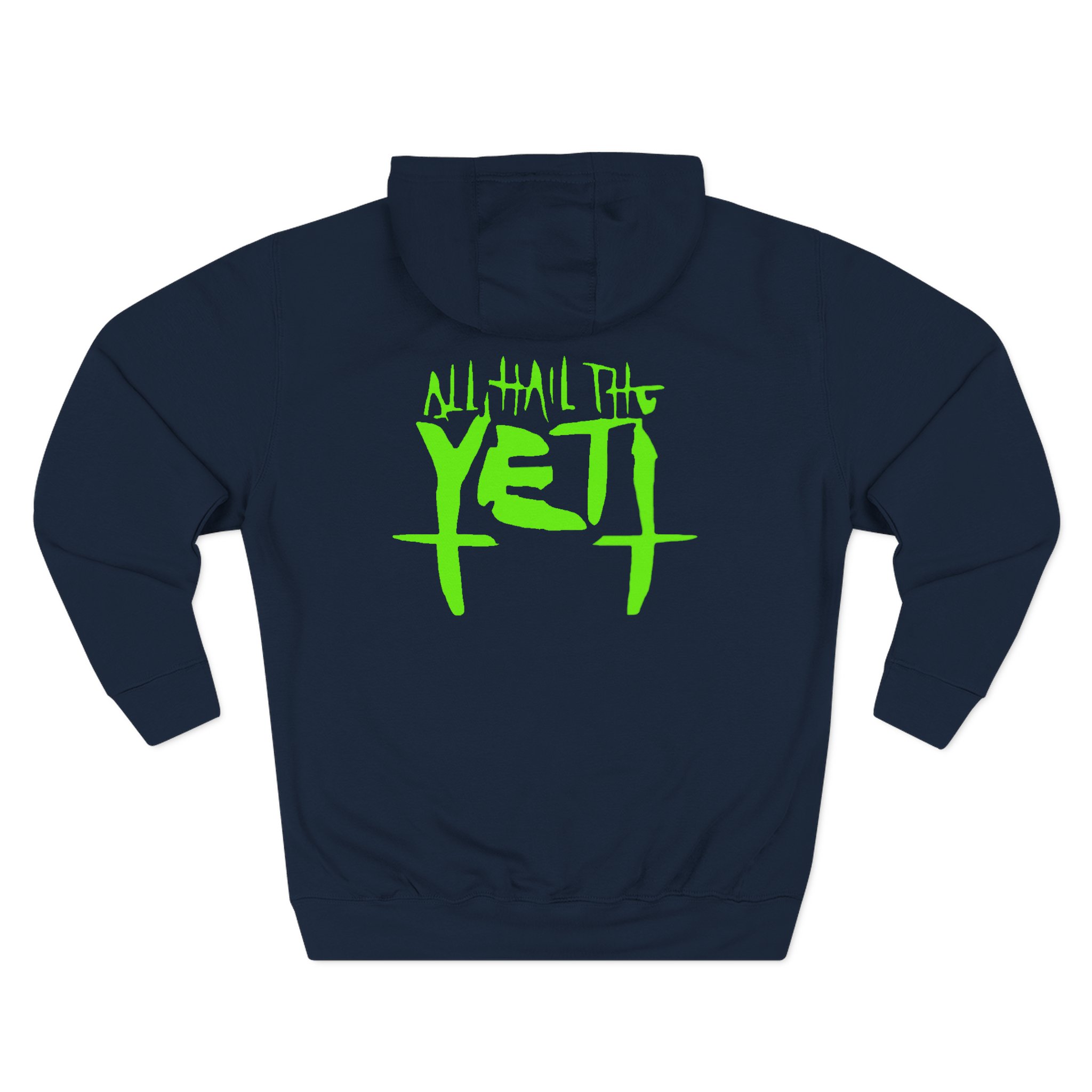 All Hail the Yeti Three-Panel Fleece Hoodie