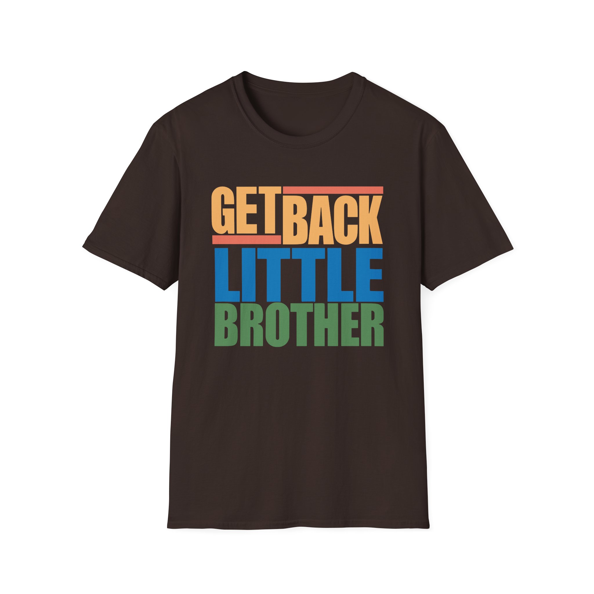 Little Brother Get Back Unisex Softstyle T-Shirt