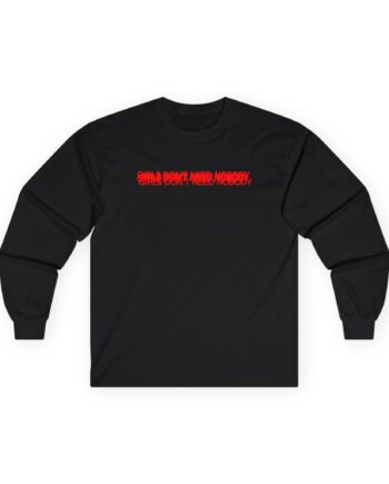 Dom Dolla Don't Need Nobody Repeat Unisex Ultra Cotton Long Sleeve Tee