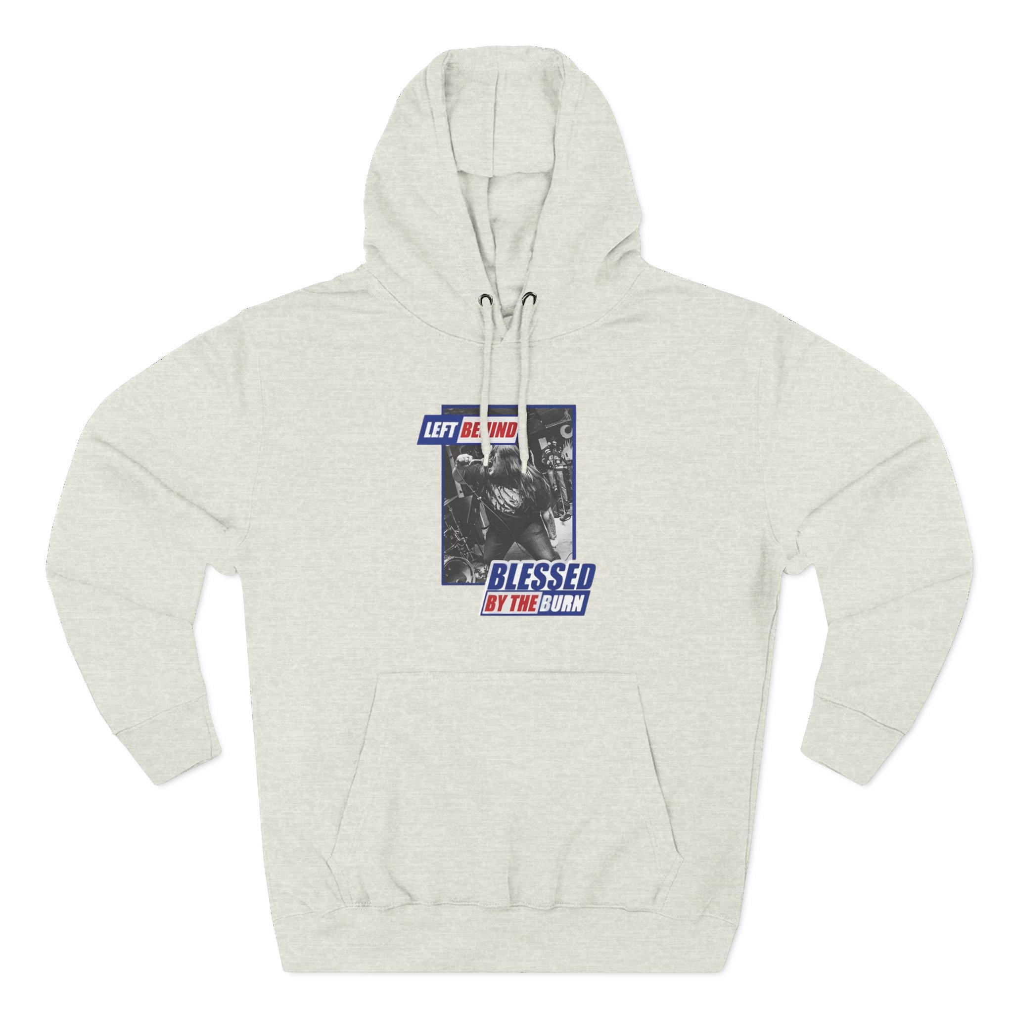 Left Behind Blessed By The Burn Three-Panel Fleece Hoodie