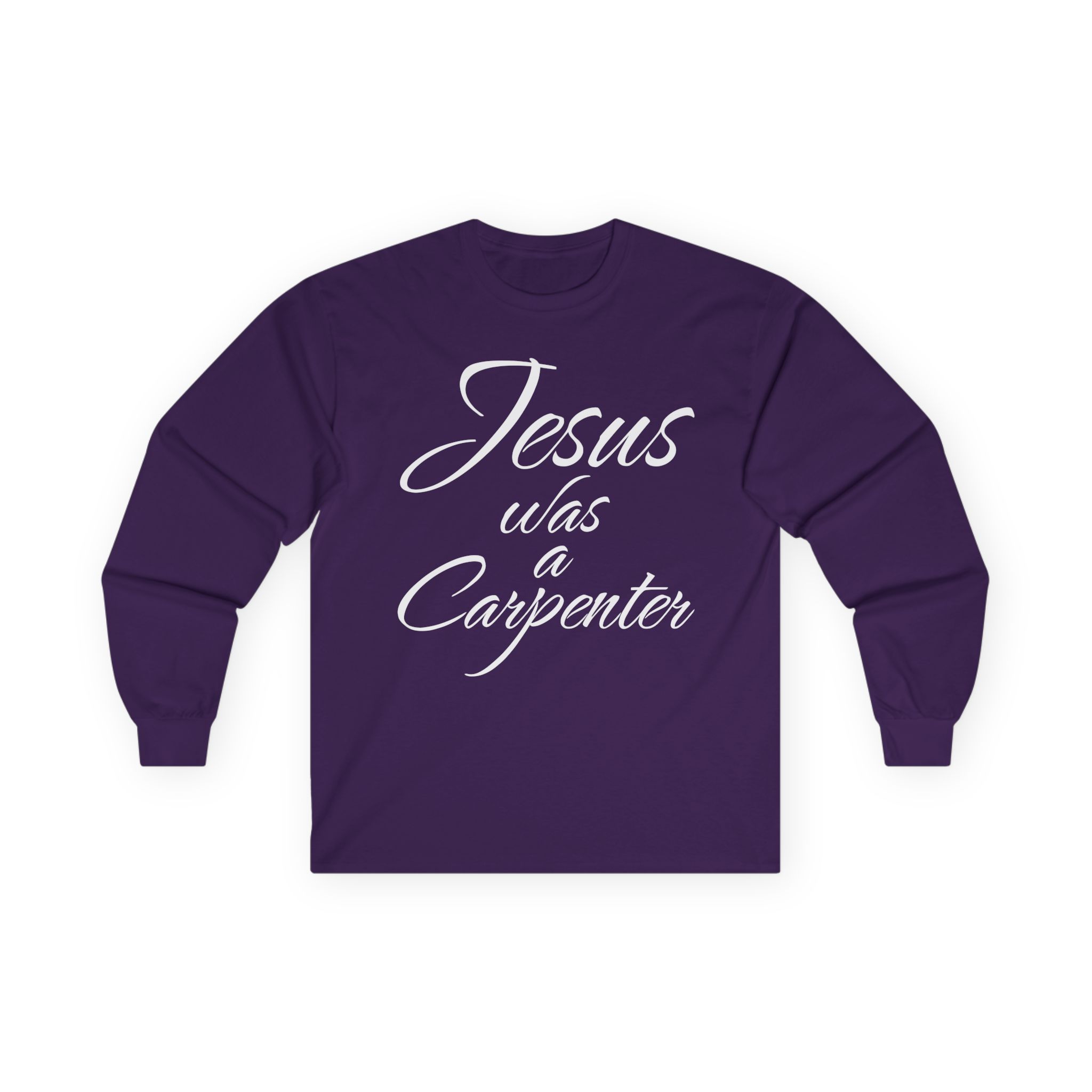 Trisha Paytas Jesus Was a Carpenter Unisex Ultra Cotton Long Sleeve Tee