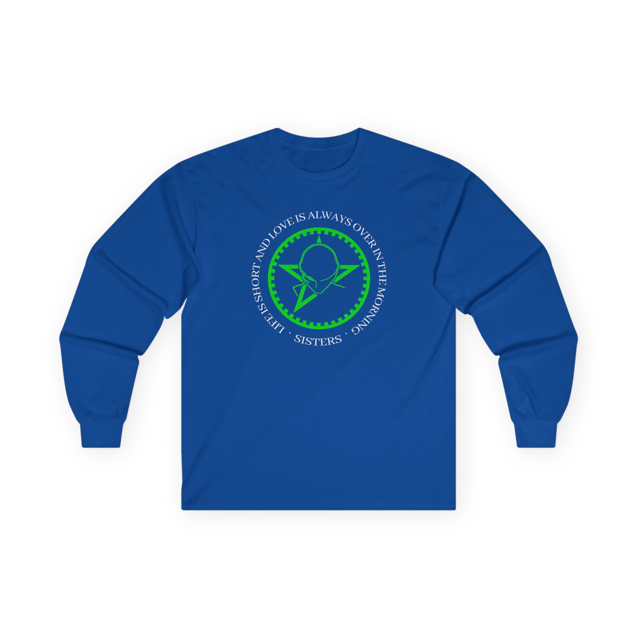 The Sisters of Mercy Life Is Short Unisex Ultra Cotton Long Sleeve Tee