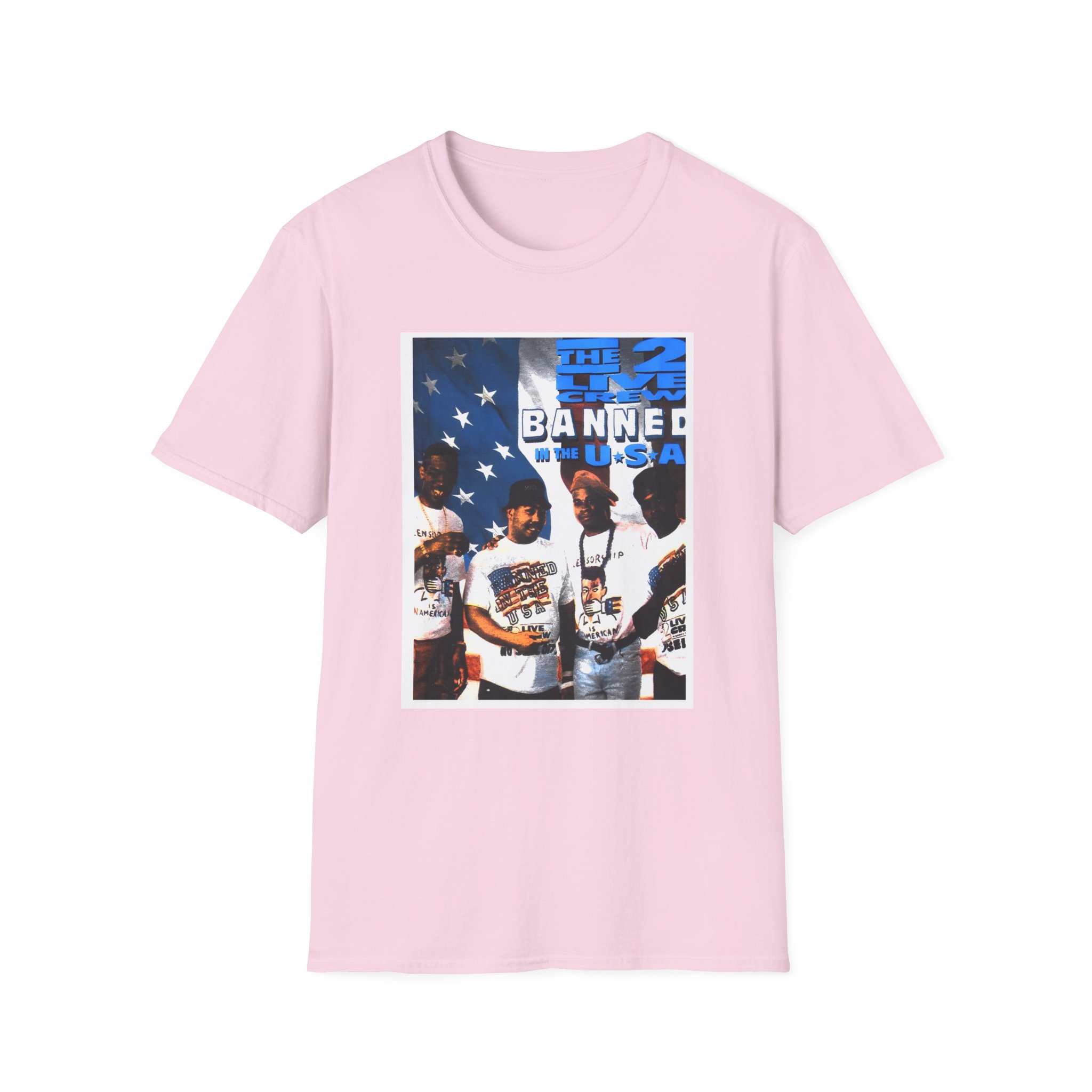 2 Live Crew Banned in the U.s.a. Unisex Softstyle T-Shirt