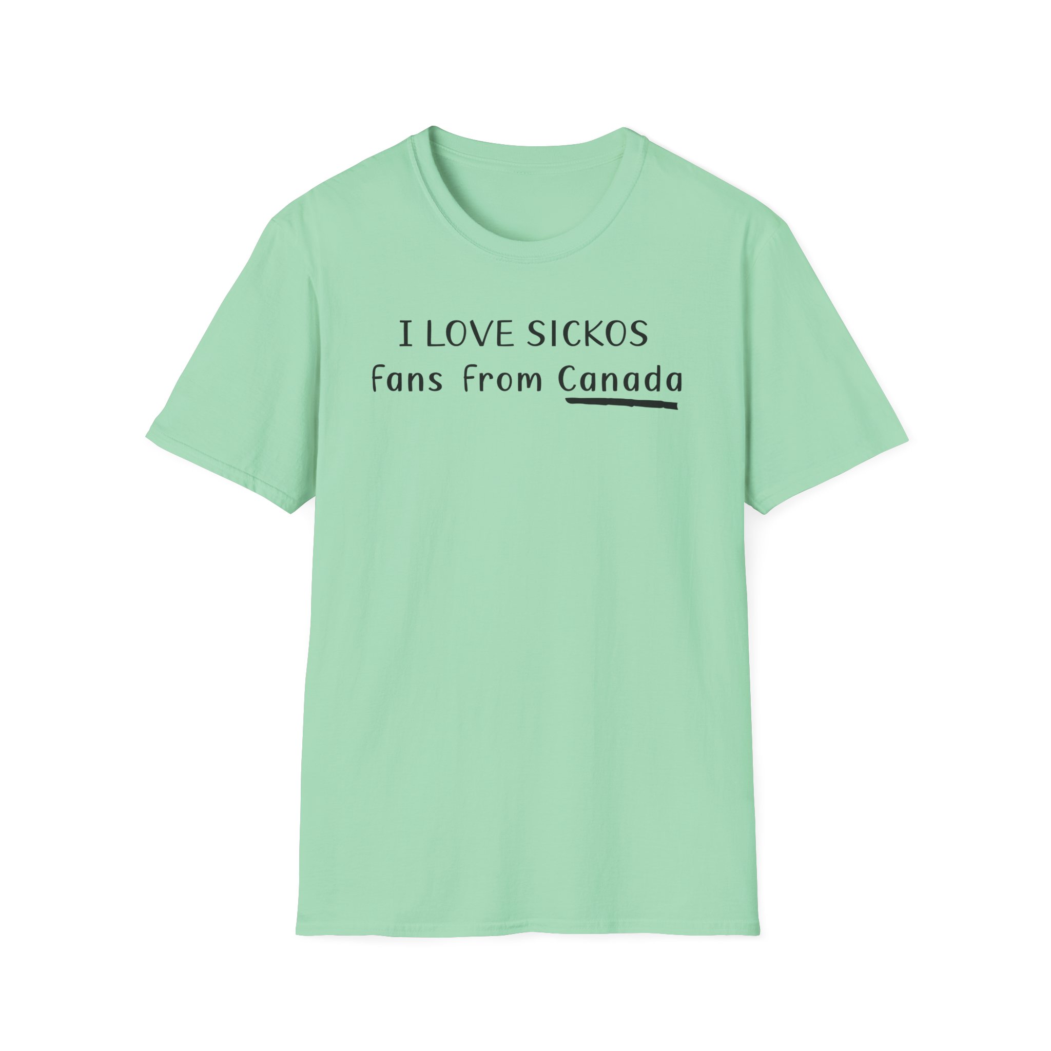 I Love Sickos Fans From Canada Unisex Softstyle T-Shirt