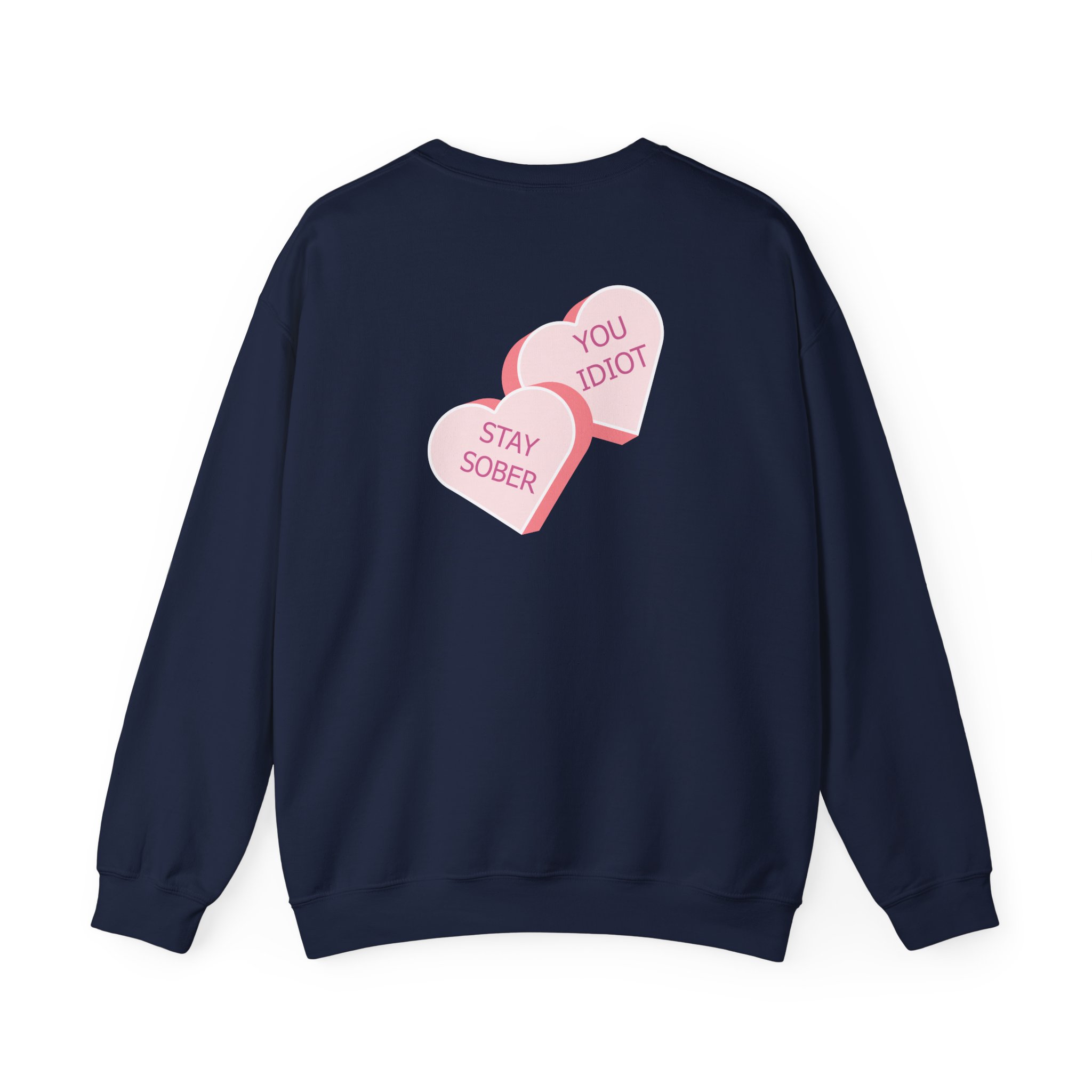 D’aydrian Harding Stay Sober Valentine's Day Unisex Heavy Blend™ Crewneck Sweatshirt