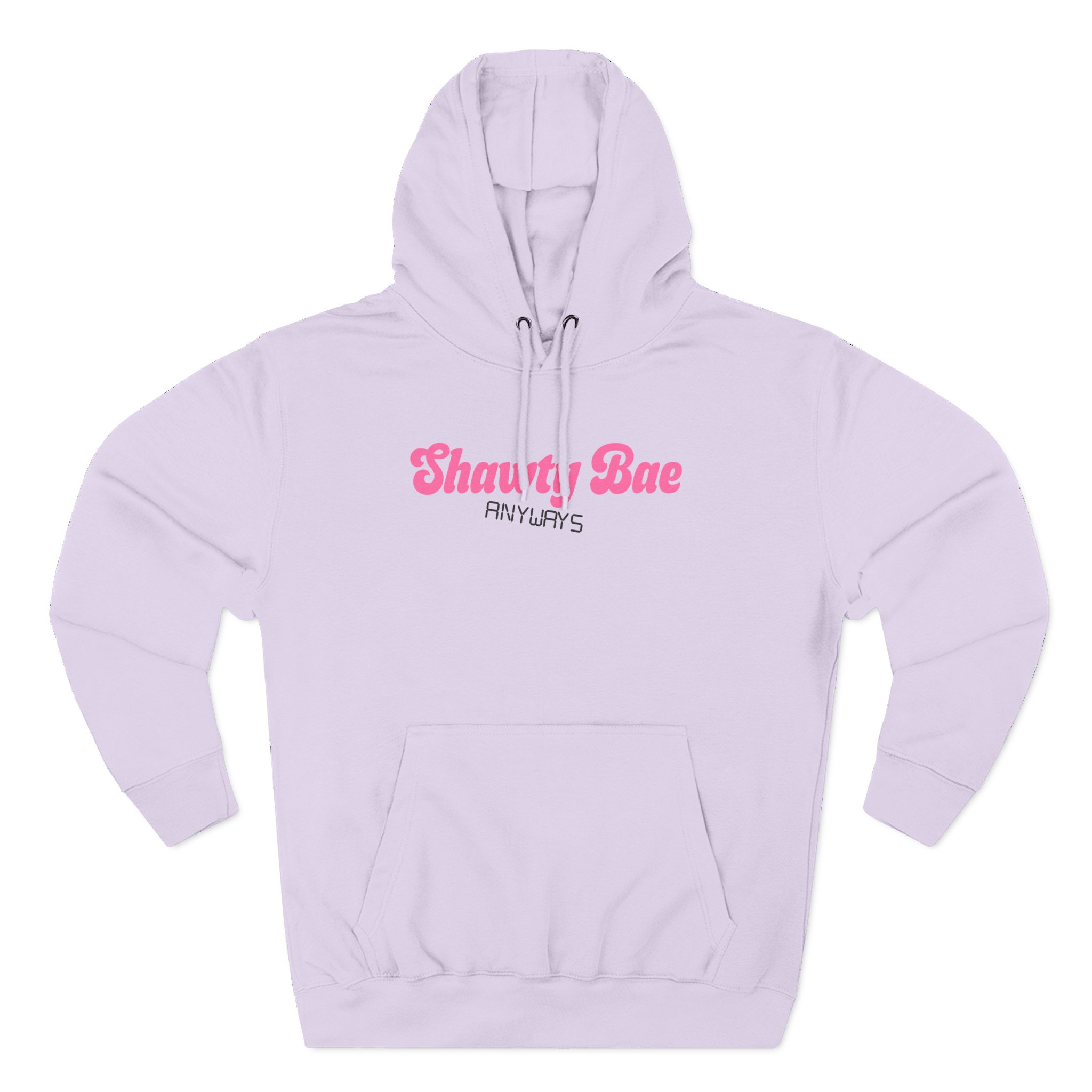 Shawty Bae Anyways Three-Panel Fleece Hoodie